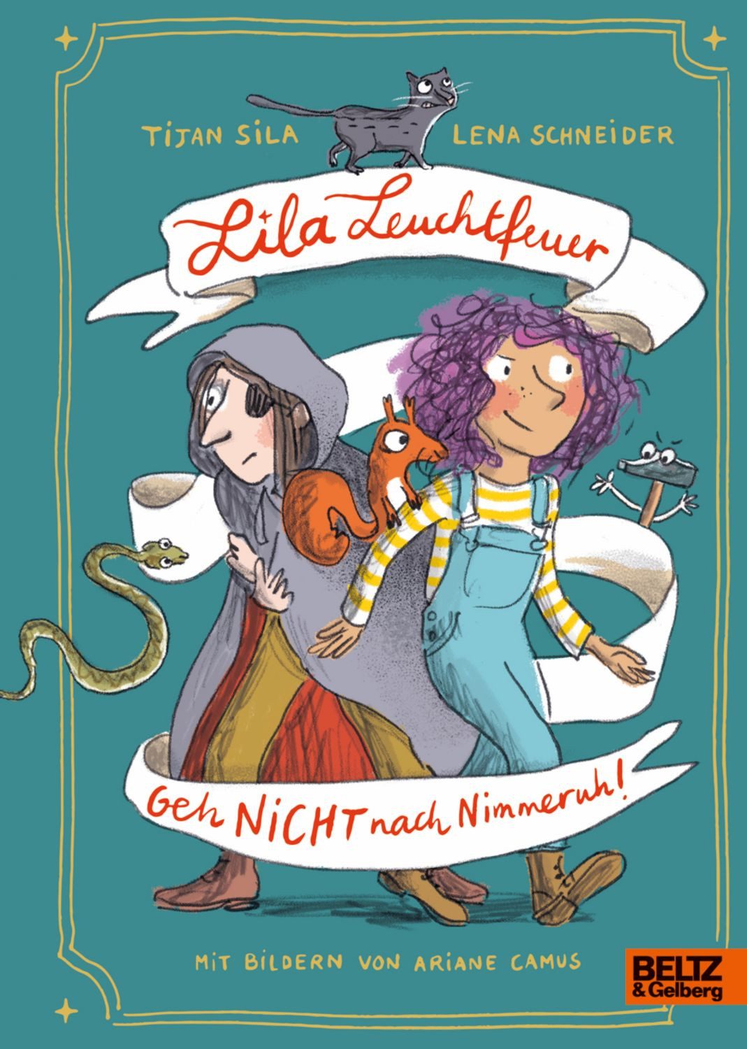 Lila Leuchtfeuer - Geh nicht nach Nimmeruh! / Tijan Sila, Lena Schneider