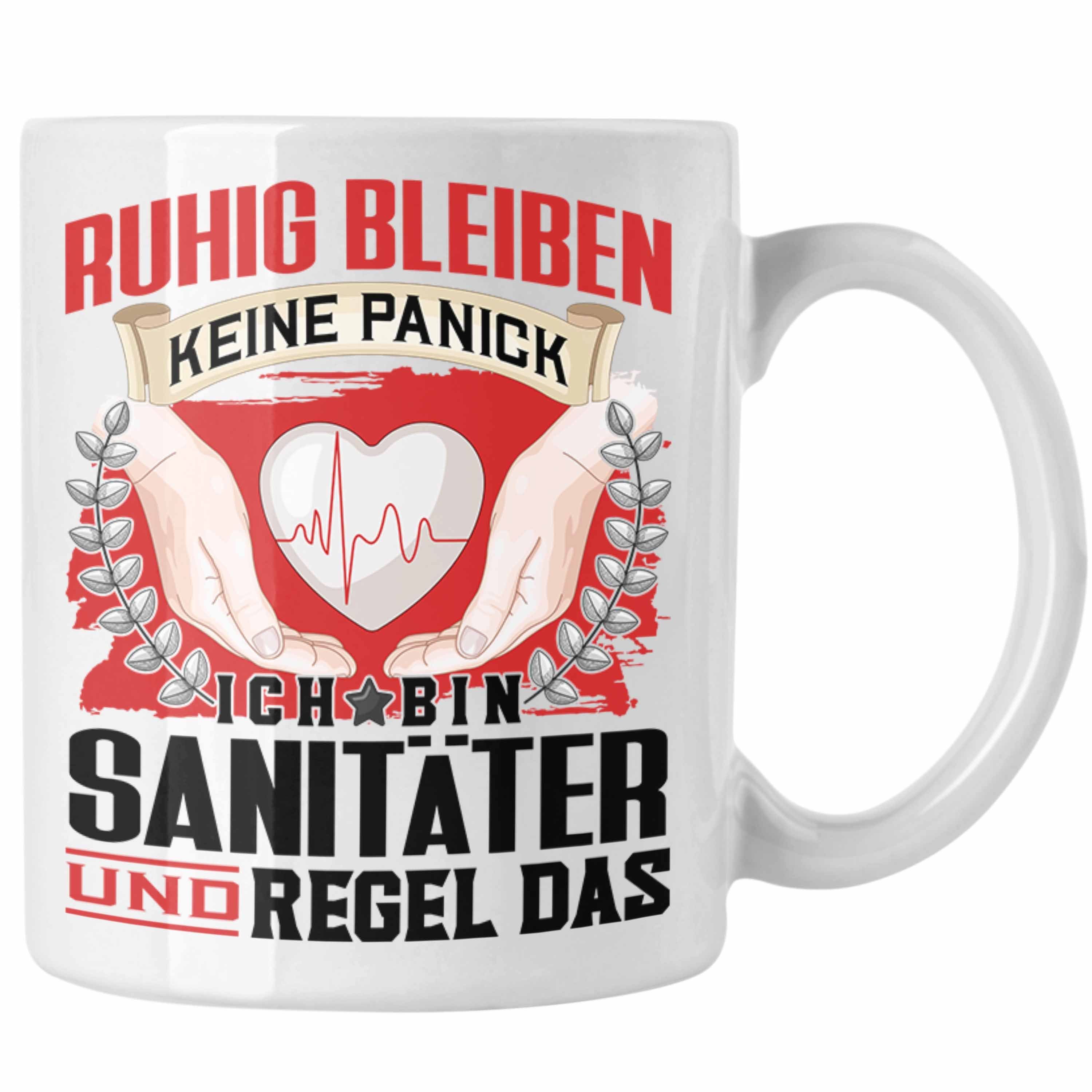 Trendation Tasse Trendation - Sanitäter Tasse Geschenk Lustiger Spruch für Männer Ruhig Weiss | Teetassen