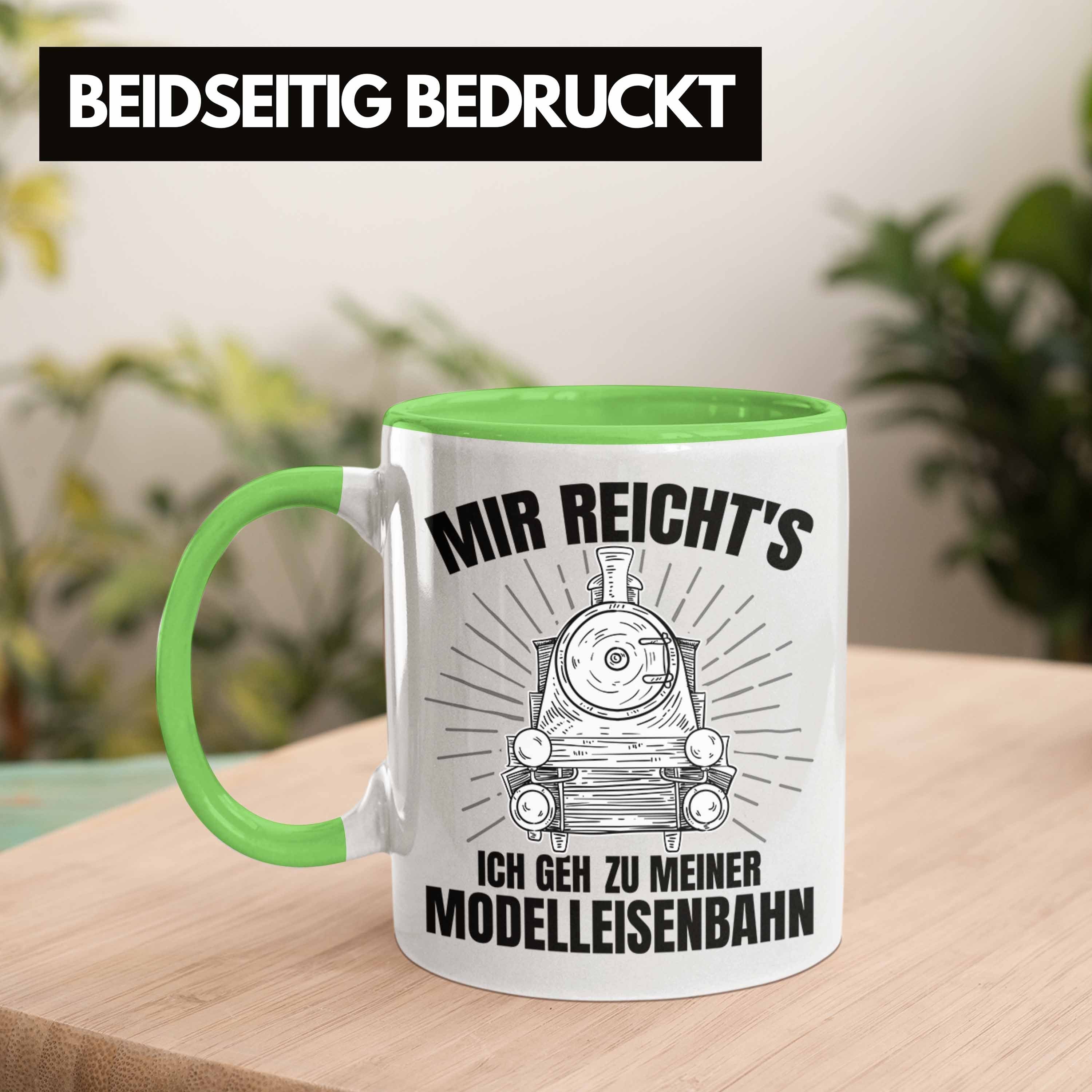 Modelleisenbahn Tasse Mir Mönner Geschenk Reichts Grün Trendation Tasse Zu Geh Spruch Ich Dampflok Geschenkdidee - Meiner Trendation