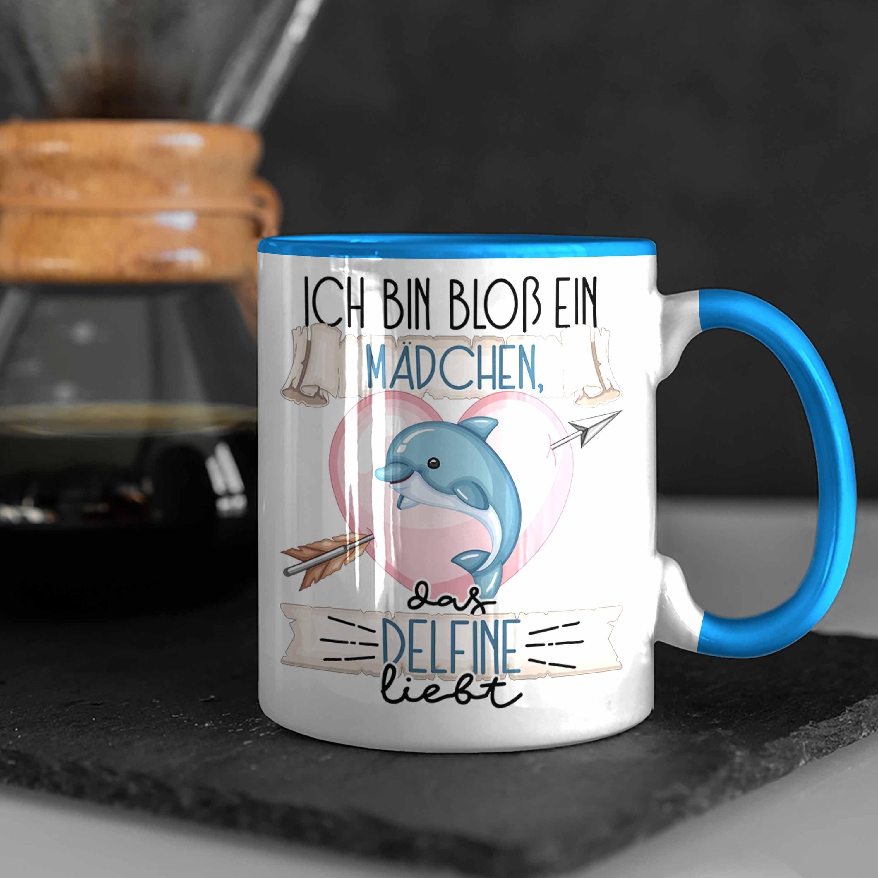 Trendation Tasse Delfine Tasse Blau Mädchen Delfine Bloß Ich Das Ein Geschenk Bin Lie Frauen