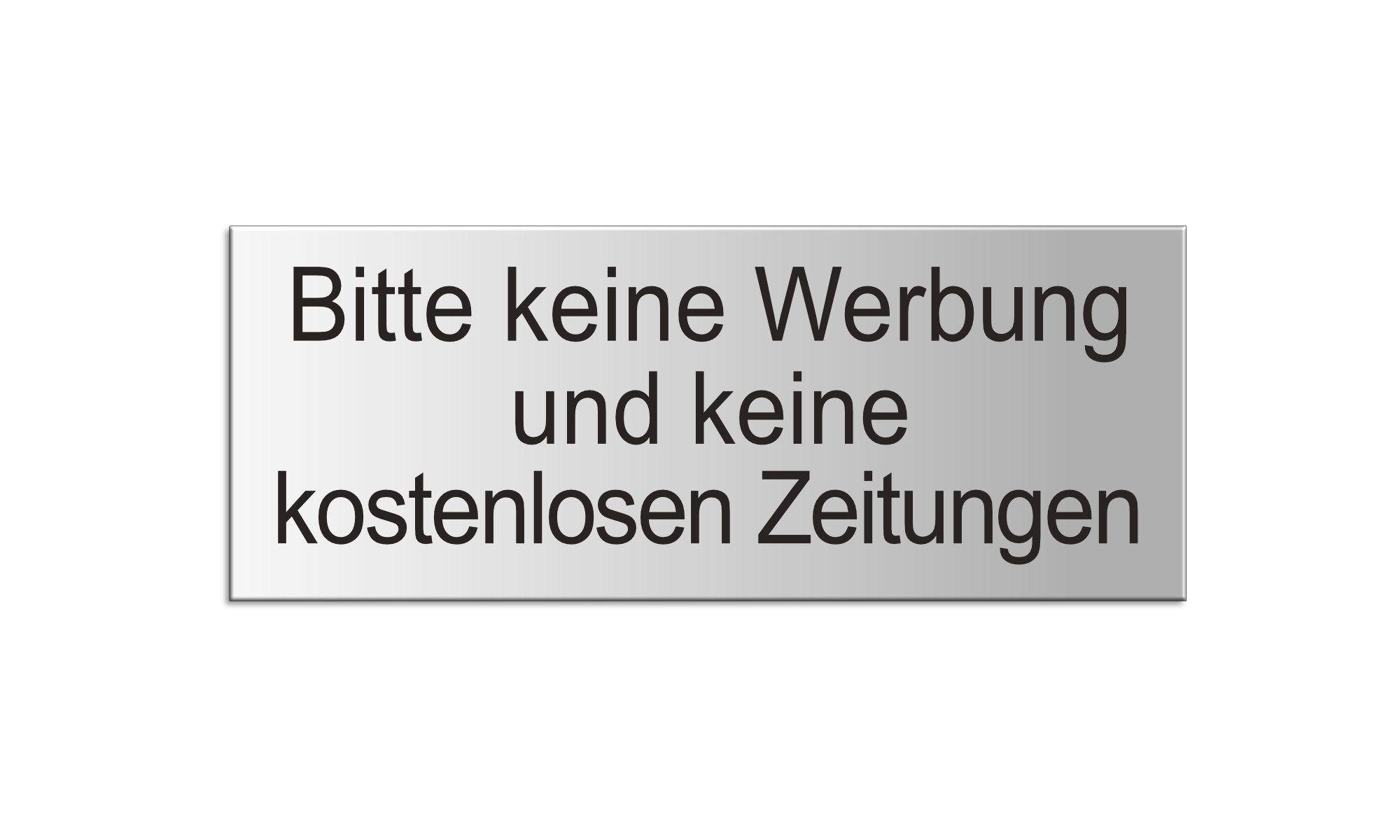 Hinweisschild Bitte keine Werbung und keine kostenlosen Zeitungen