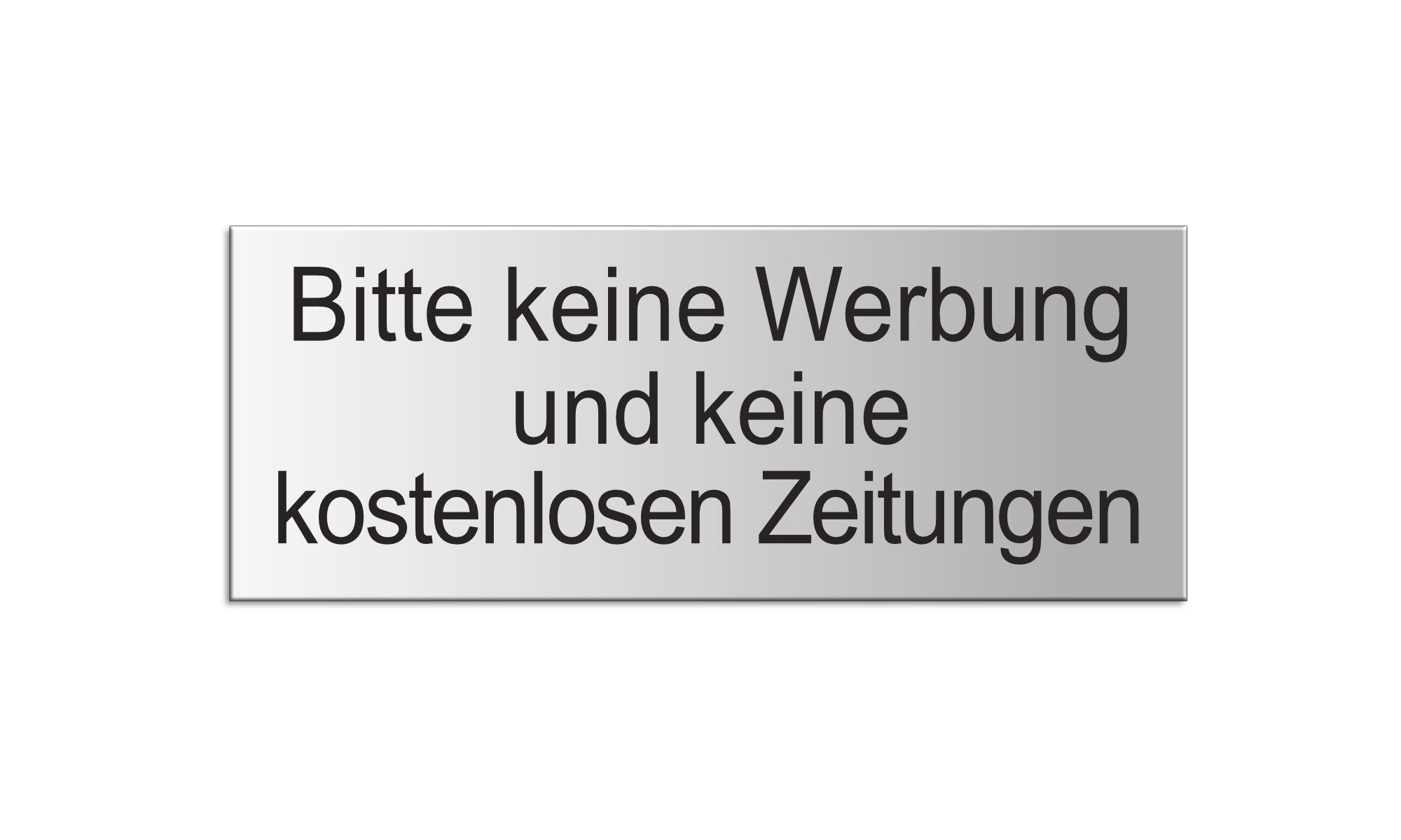 OFFORM DESIGN Hinweisschild Bitte keine Werbung und keine kostenlosen Zeitungen