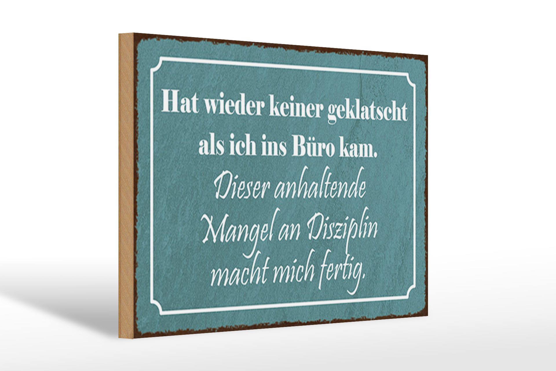 Femer GmbH Holzbild Spruch 30x20cm keiner geklatscht ich ins Büro, Sprüche Zitate Lustiges (1 St), Glatte Holzfaserplatte (MDF), vorn beschichtet