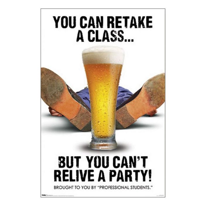 Trends International Poster You Can Retake A Class... but you Can'T Relive A Party! 56 8 x 86 3 cm