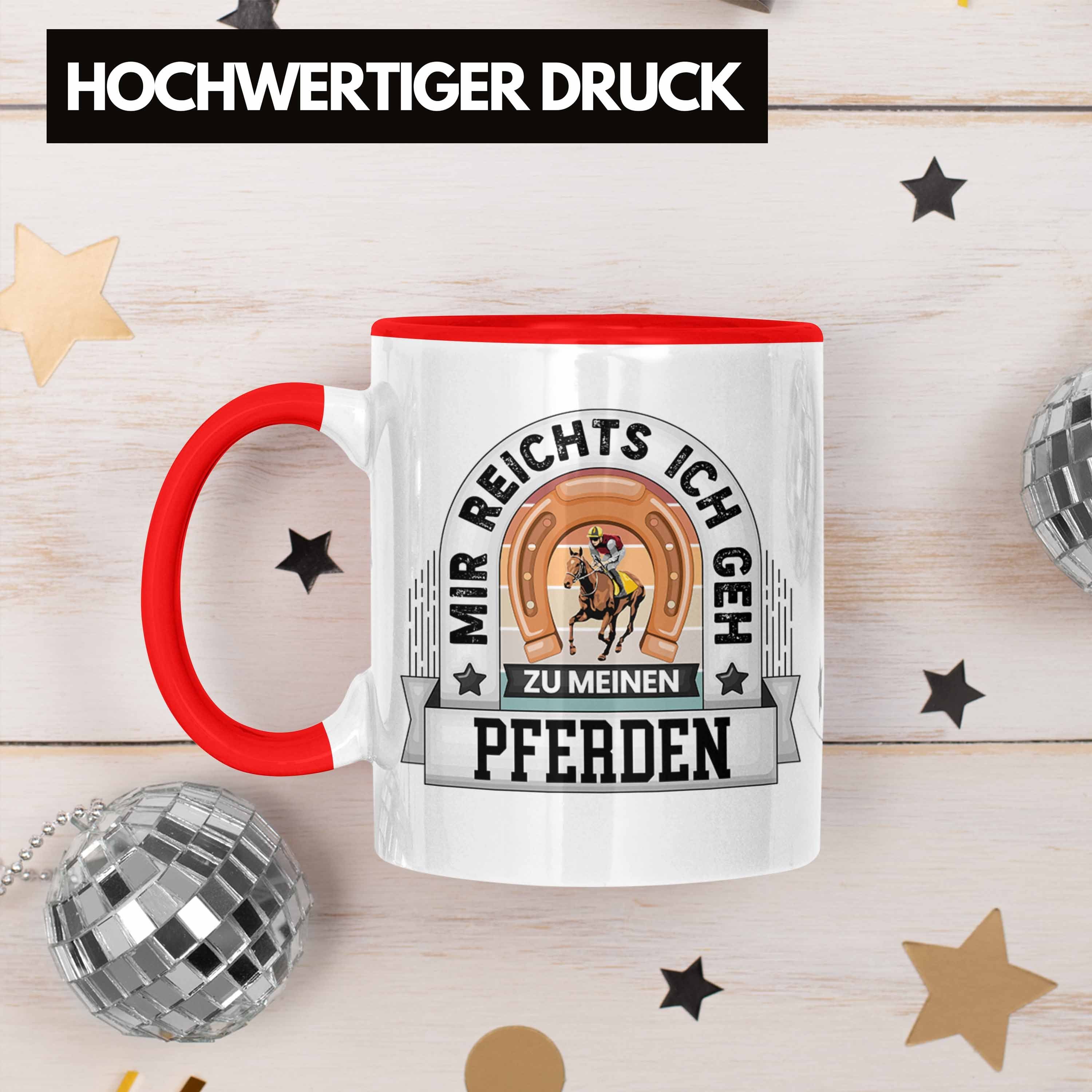 Meinen Reiterin Geschenk Rot Spruch Tasse Geh Lustiger Ich Reichts Tasse Trendation Zu Mir