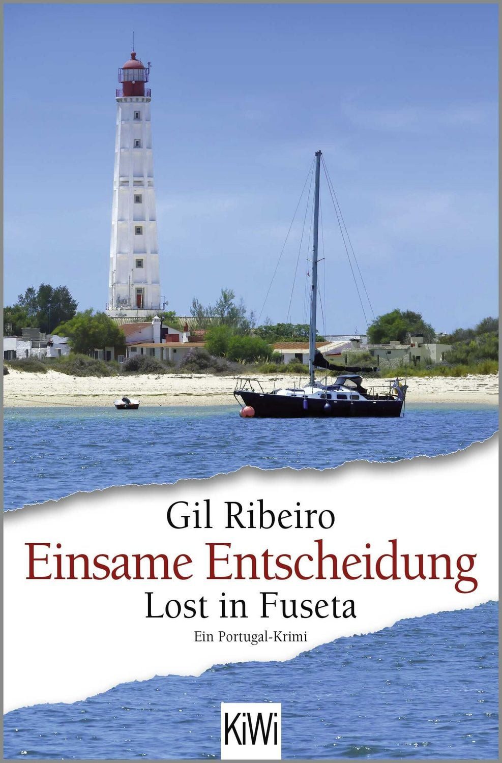 Belletristik Einsame Entscheidung Lost in Fuseta. Ein Portugal-Krimi Gil Ribeiro