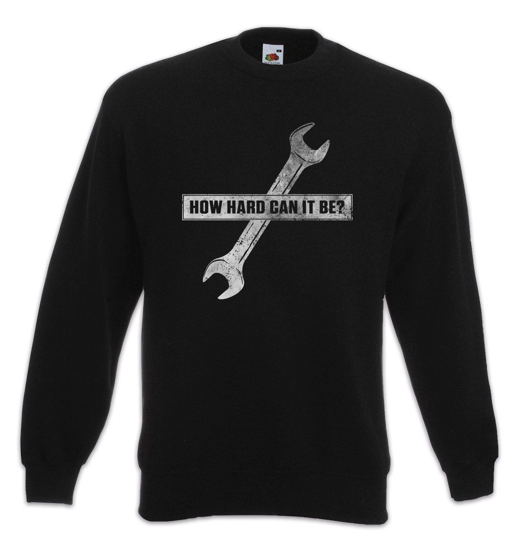Sweatshirt How Hard Can It Be Sweatshirt Race Racing Car Auto Driver Racer Biker
