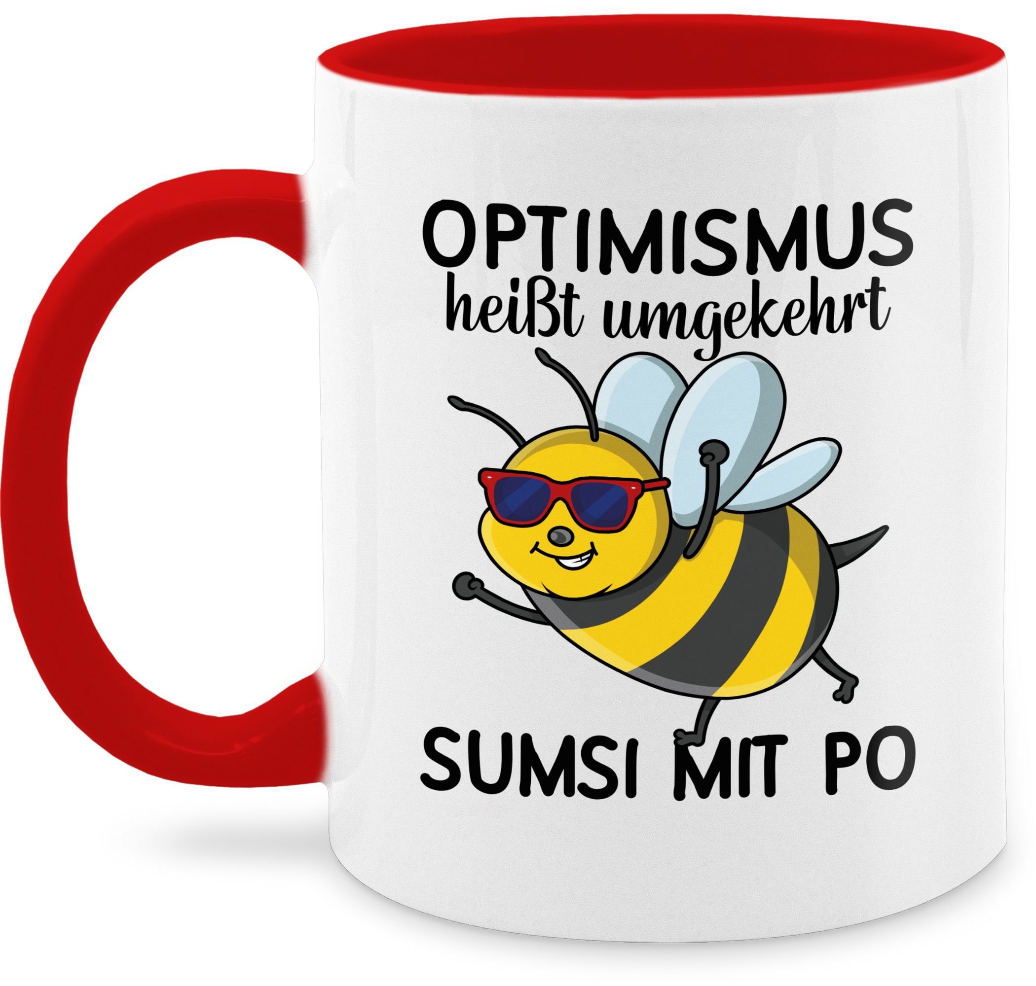 Shirtracer Tasse Optimismus heißt umgekehrt Sumsi mit Po I Büro Arbeitskollegen, Keramik, Statement 2 Rot | Teetassen