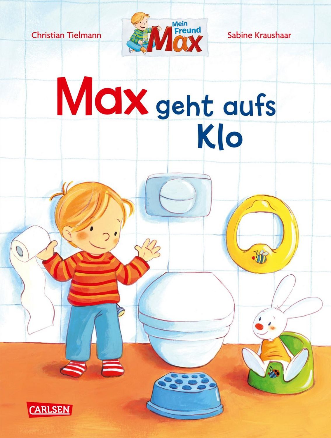Max-Bilderbücher: Max geht aufs Klo / Christian Tielmann, Endlich windelfrei! Wichtiges Entwicklungsthema