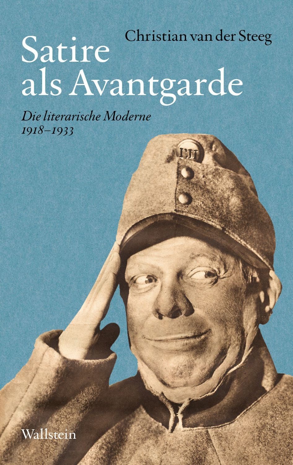 Satire als Avantgarde / Christian van der Steeg