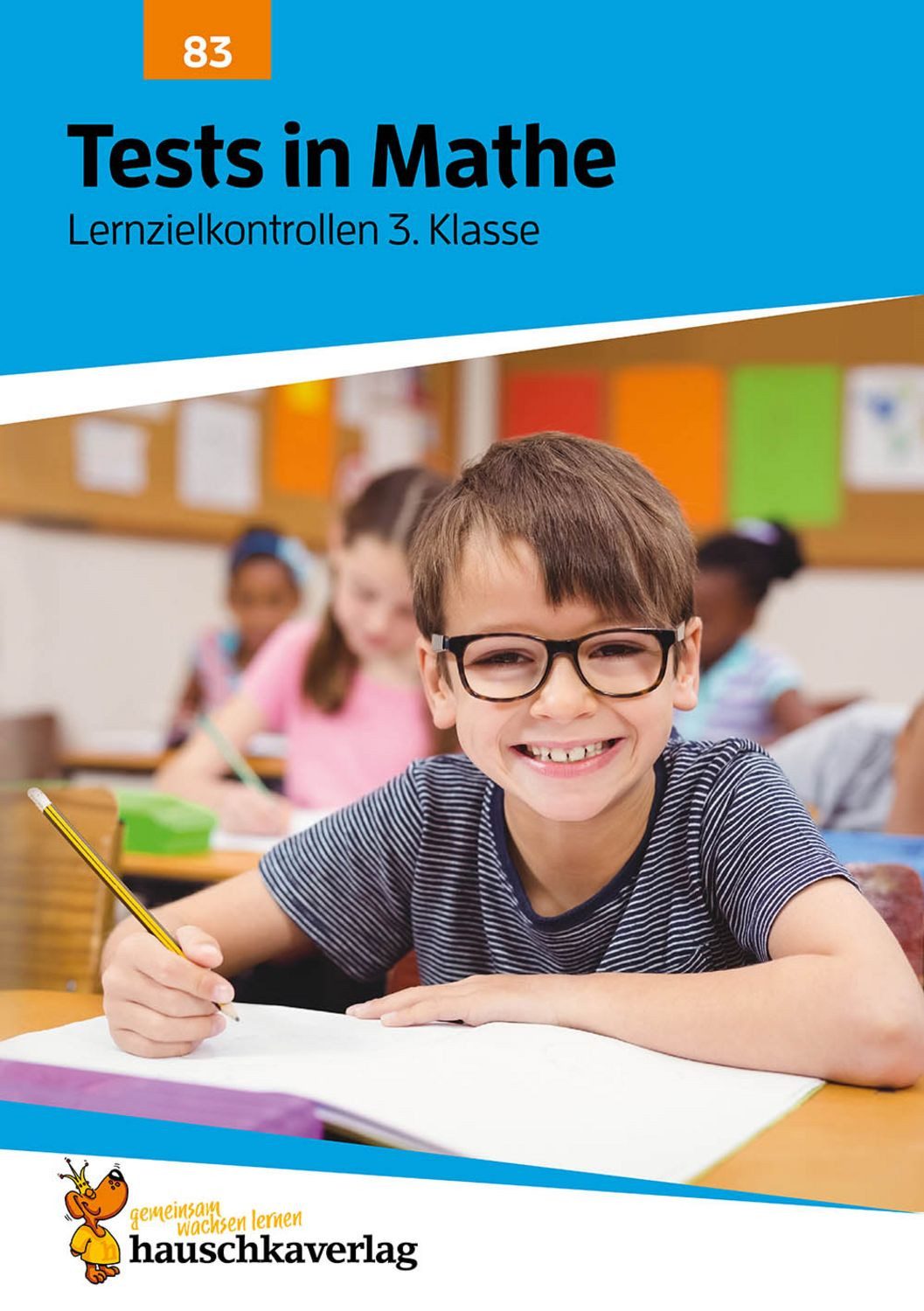 Übungsheft mit Tests in Mathe 3. Klasse / Agnes Spiecker