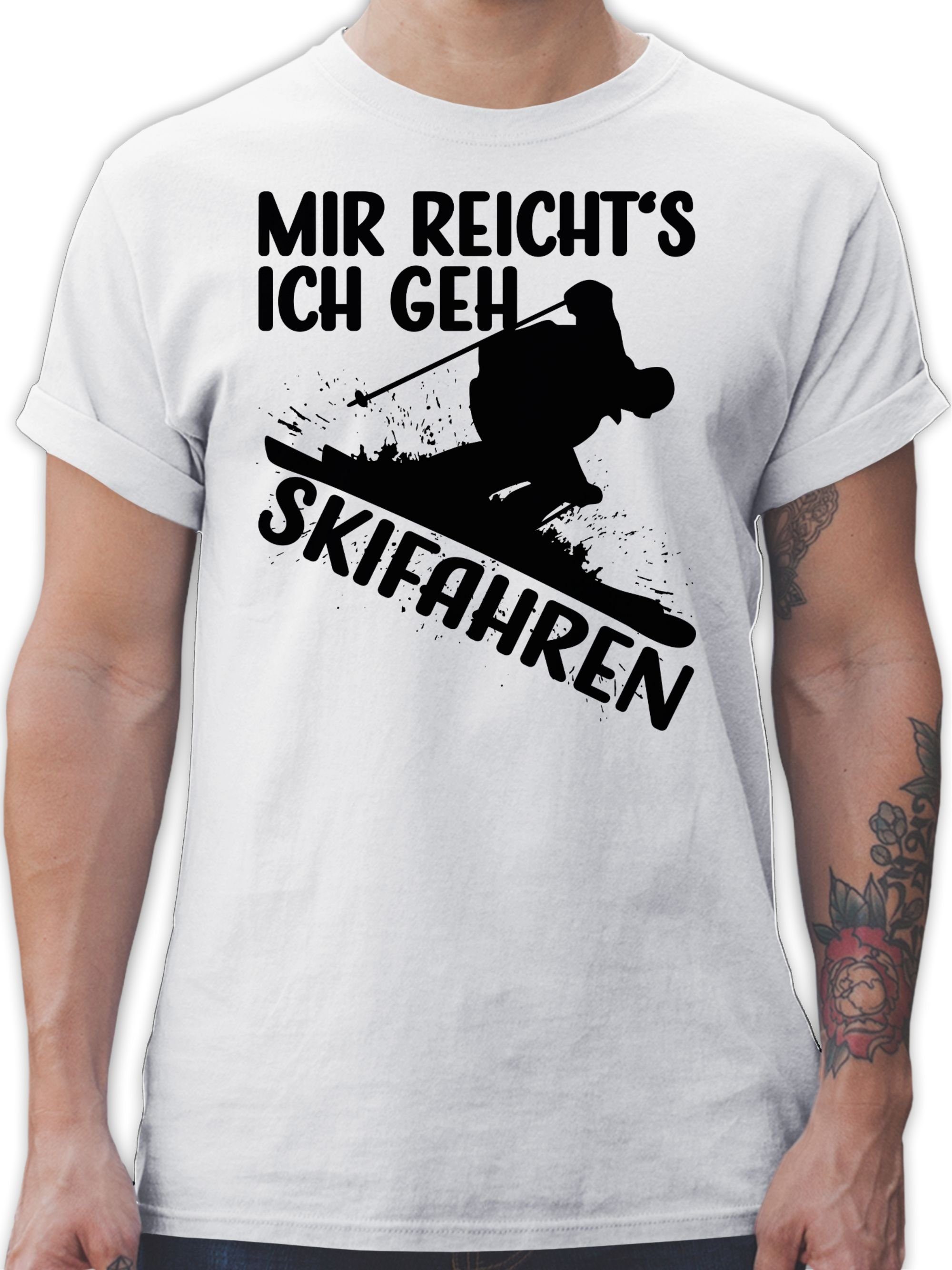 Shirtracer T-Shirt Mir reicht's ich geh Skifahren Snowboard, Ski und mehr 01 Weiß