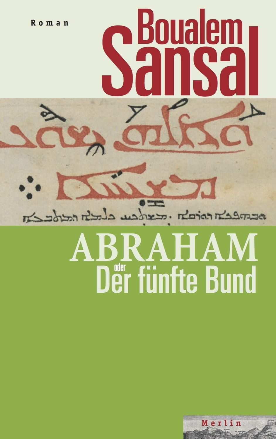 Belletristik Abraham oder Der fünfte Bund Boualem Sansal