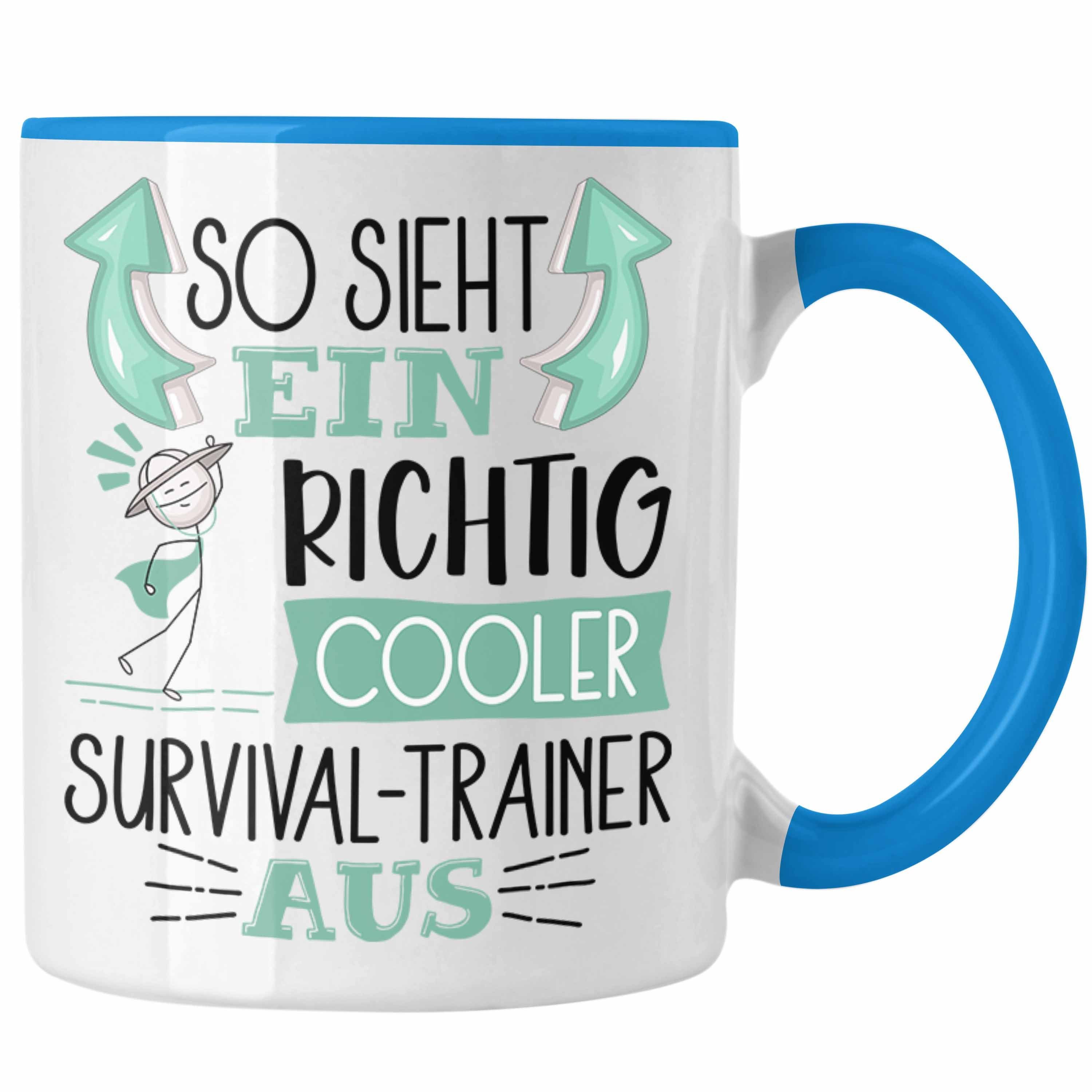 Trendation Tasse So Sieht Ein Richtig Cooler Survival-Trainer Aus Tasse Geschenk für Su Blau