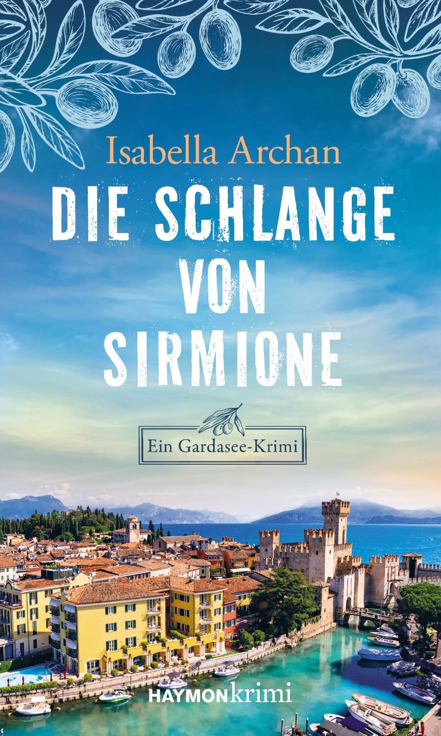 Die Schlange von Sirmione / Isabella Archan