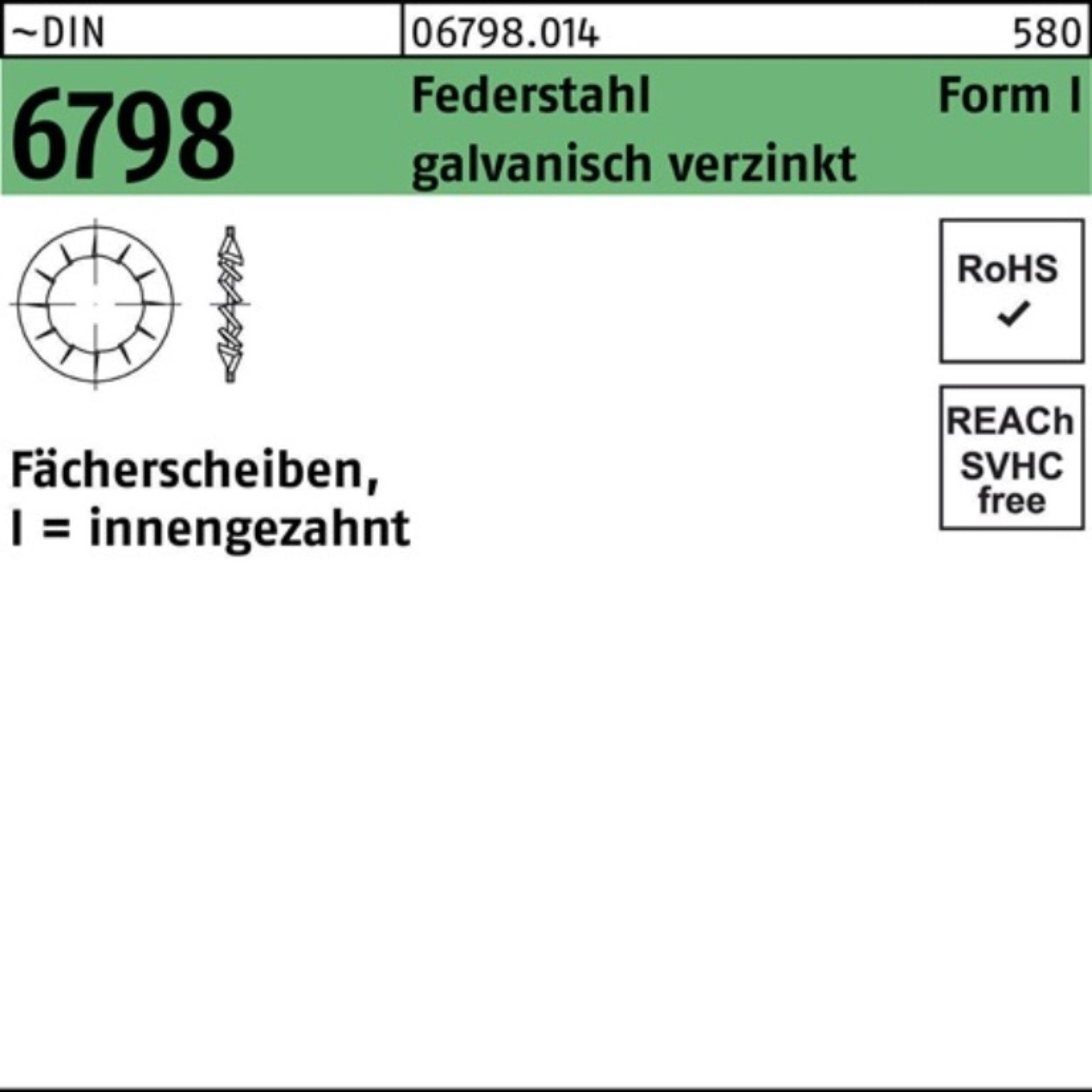 I 6798 FormI 15 Fächerscheibe Federstahl Fächerscheibe Pack DIN 100er Reyher innengezahnt