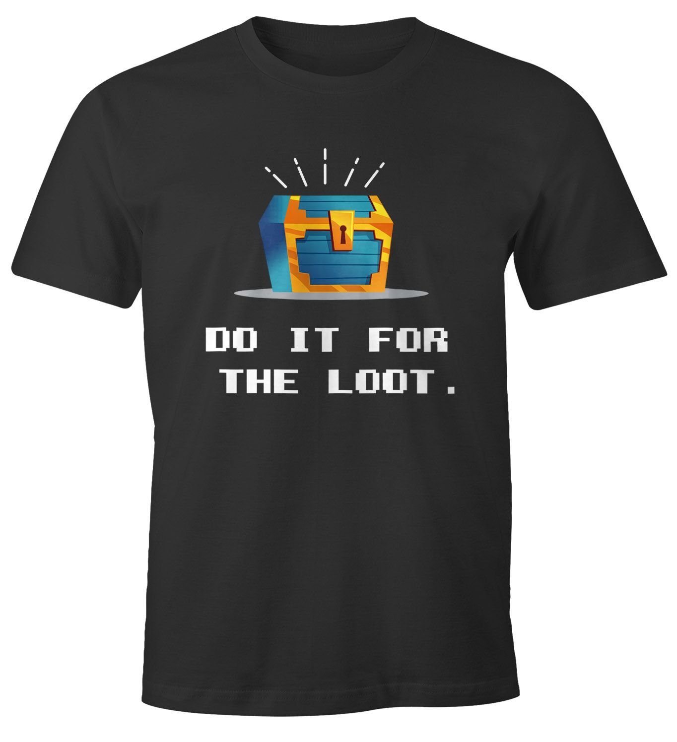 MoonWorks Print-Shirt Herren T-Shirt Gaming Spruch do it for the loot und Motiv Schatztruhe Zocker Nerds Fun-Shirt lustig Moonworks® mit Print schwarz | T-Shirts