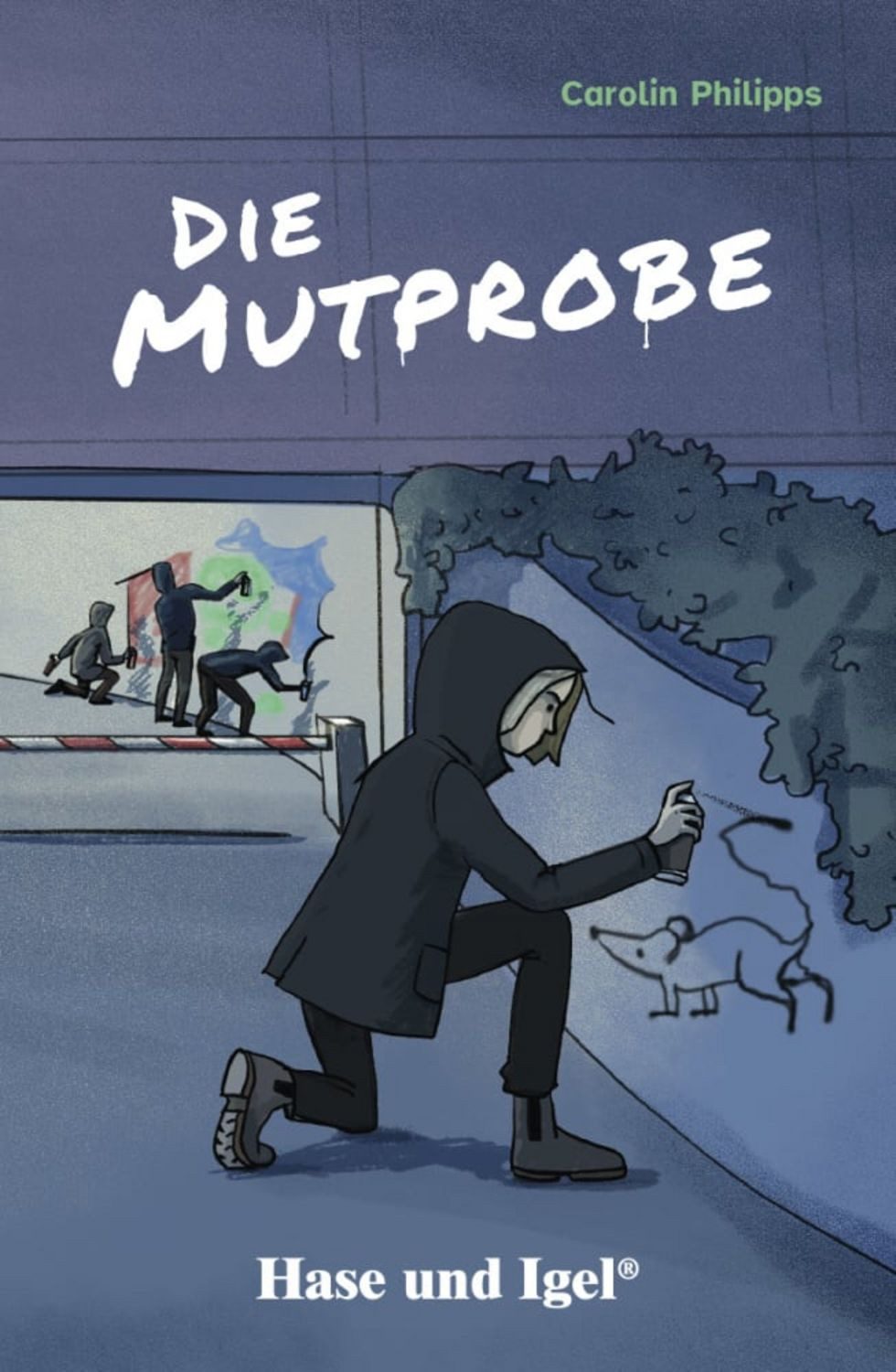 Die Mutprobe / leicht lesbare Parallel-Ausgabe / Carolin Philipps
