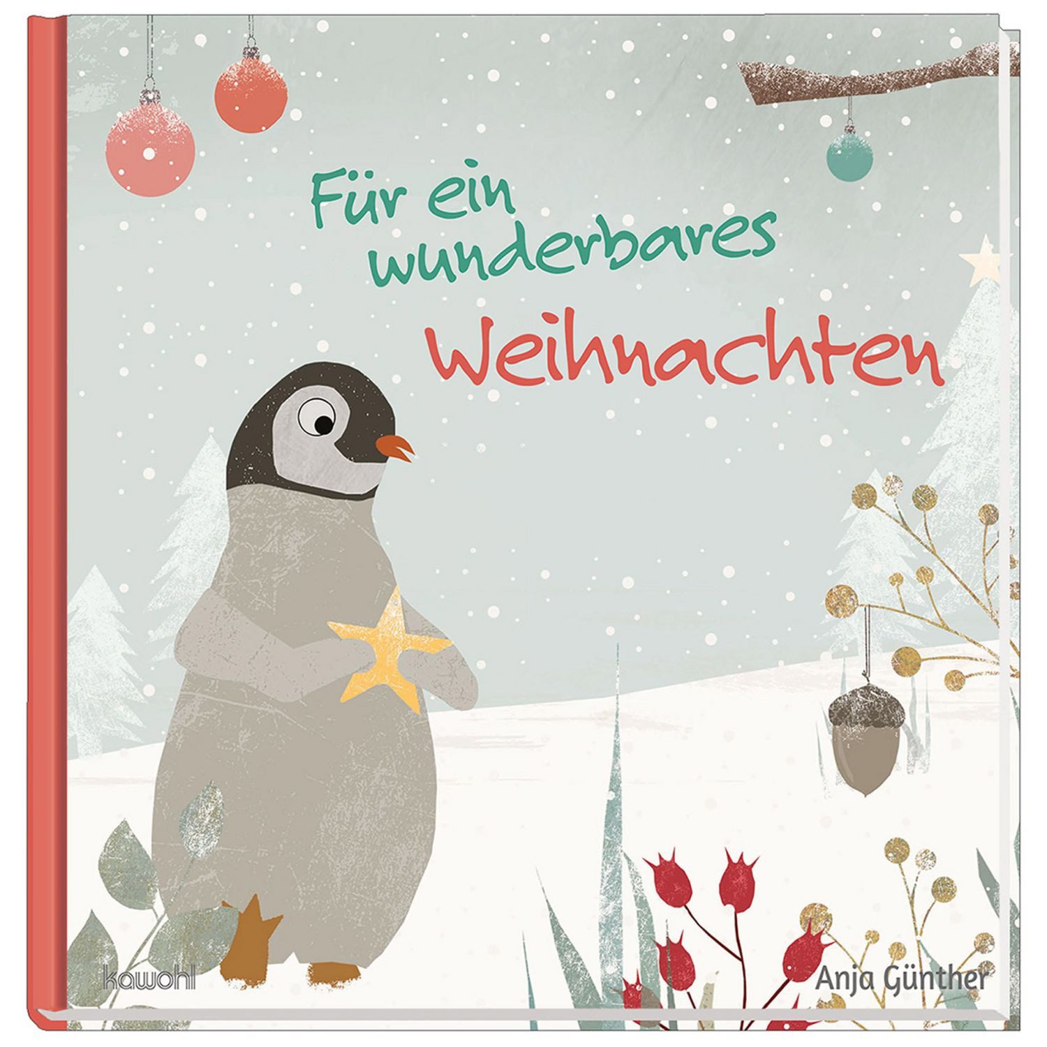 Für ein wunderbares Weihnachten / Anja Günther