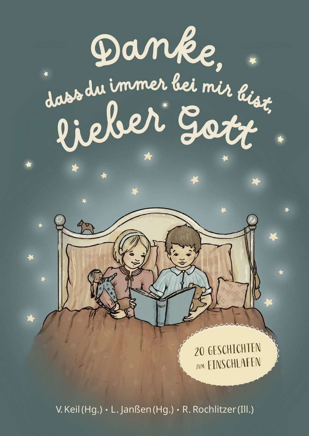 Danke, dass du immer bei mir bist, lieber Gott / diverse