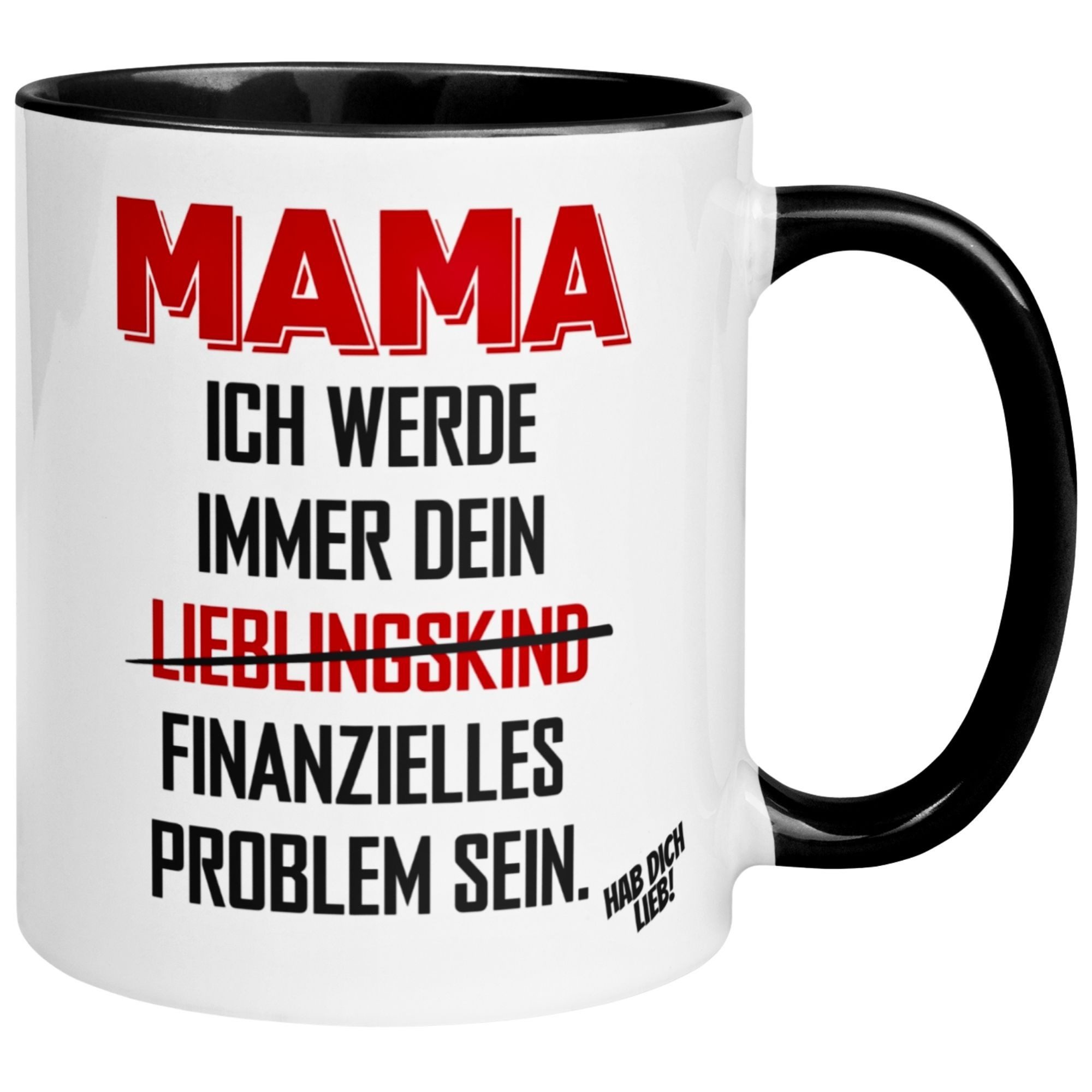 Momentals Tasse Mama – „Für immer dein finanzielles Problem“ – Beste Mama Geschenk, Gratis Versand · Links-&Rechtshänder · Spülmaschinenfest