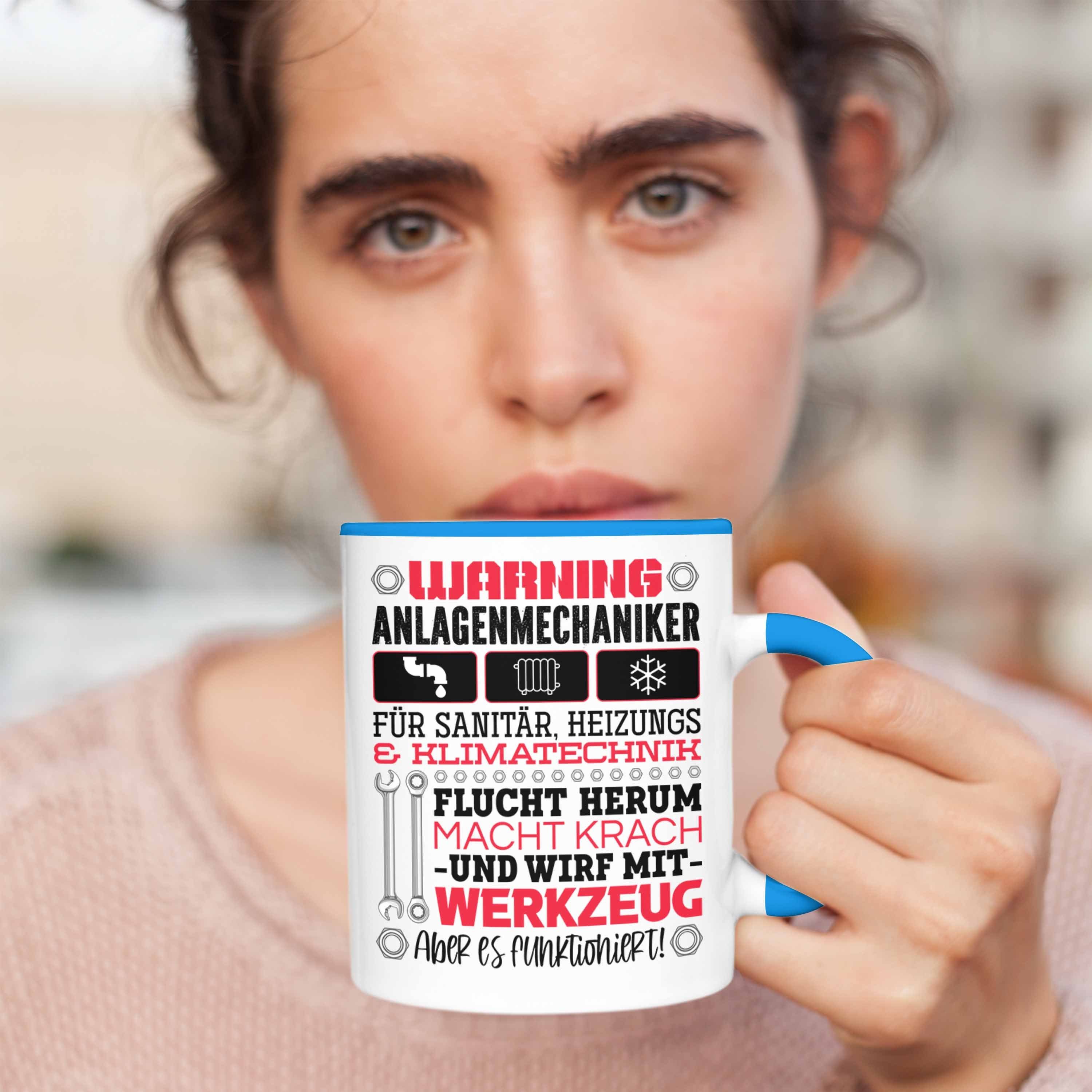 Blau Tasse Spruch Anlagenmechaniker Männer Trendation Geschenk Warning Tasse