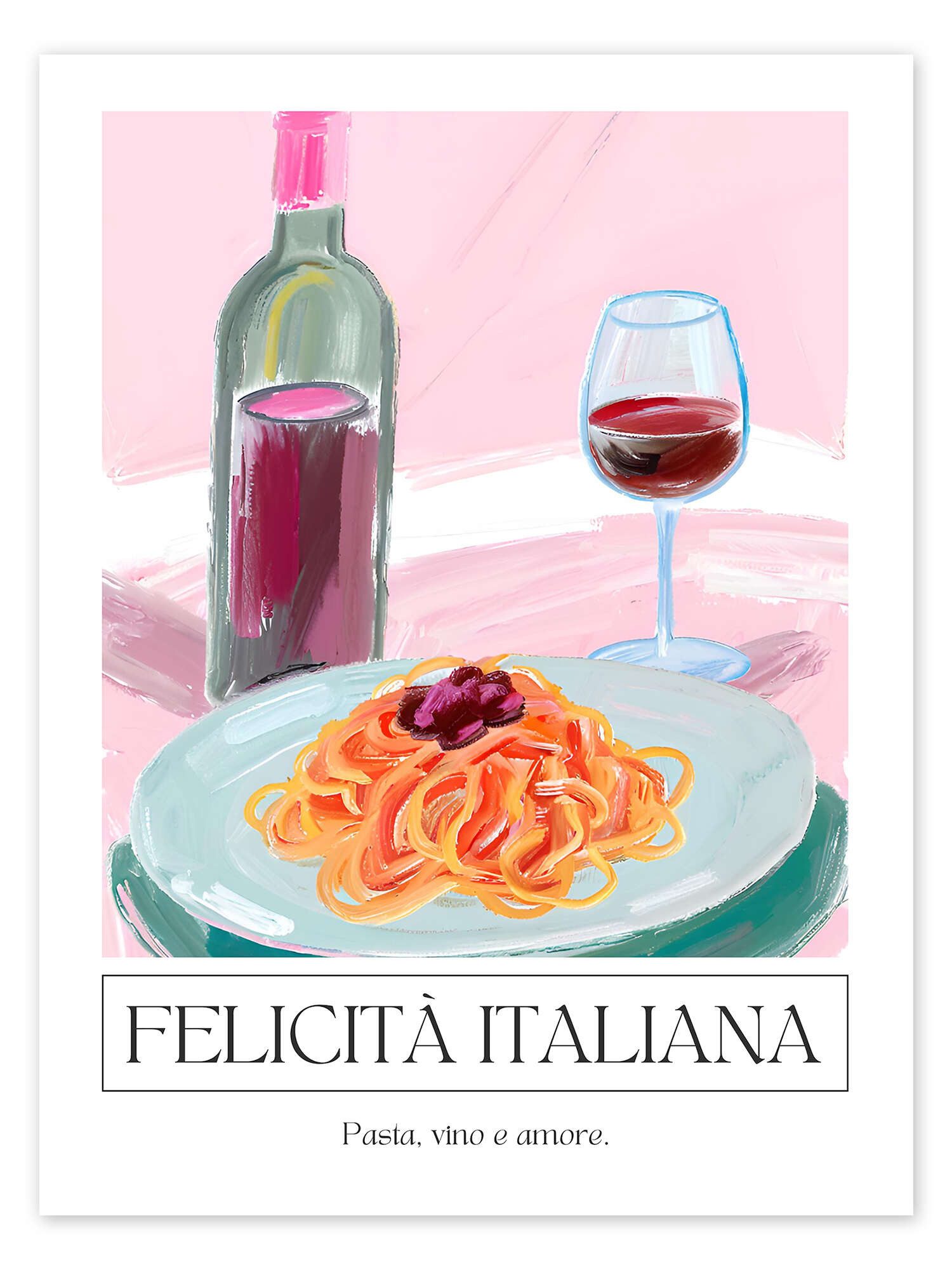 Posterlounge Wandbild Felicità Italiana - Paste, Vino e Amore, Ohkimiko, erhältlich als Poster, Leinwandbild, Wandsticker oder Acrylglasbild