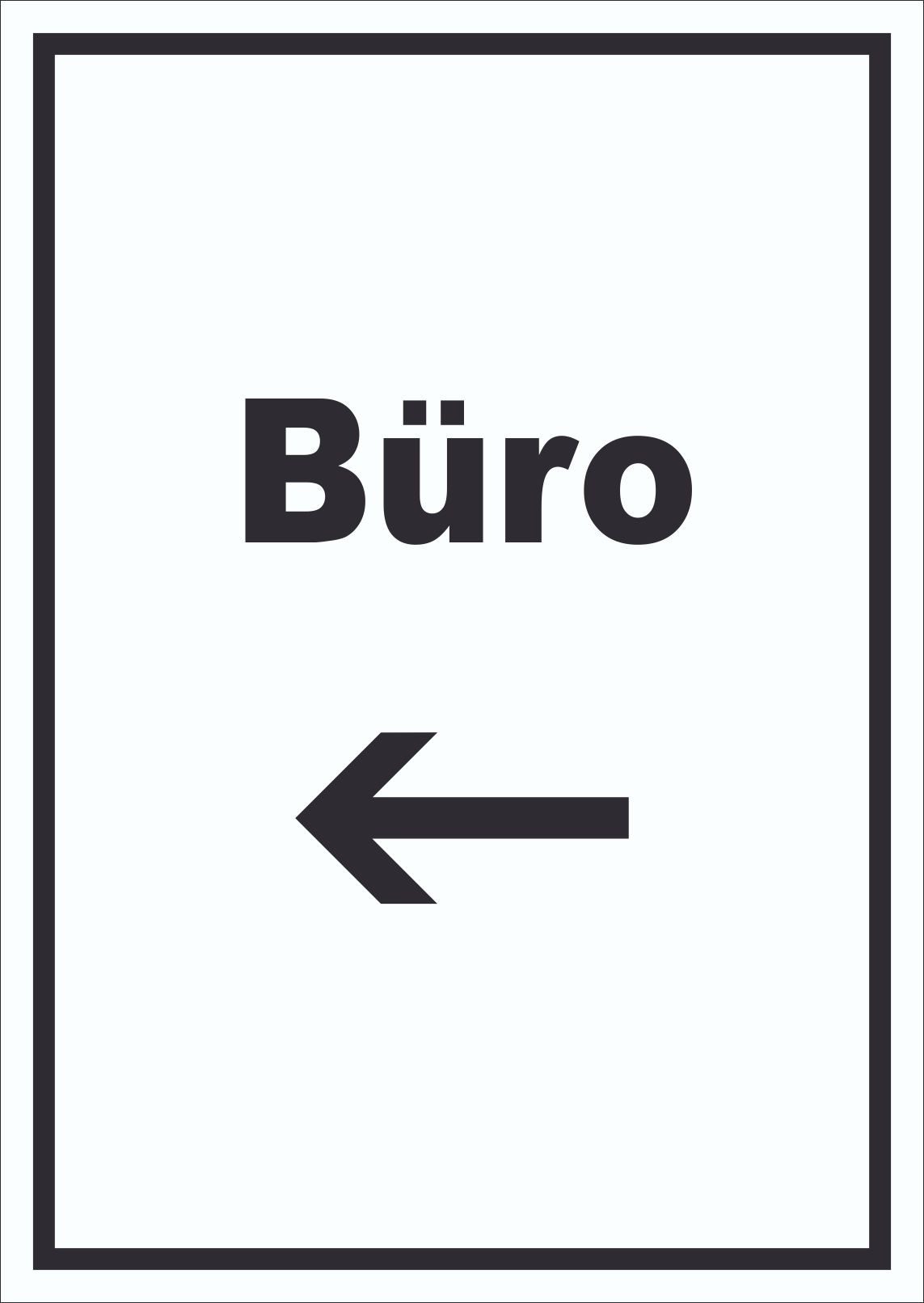 HB-Druck Hinweisschild Büro Schild mit Text und Richtungspfeil links Office Bureau hochkant, wetterfest, stabil, UV-beständig, kratzfest