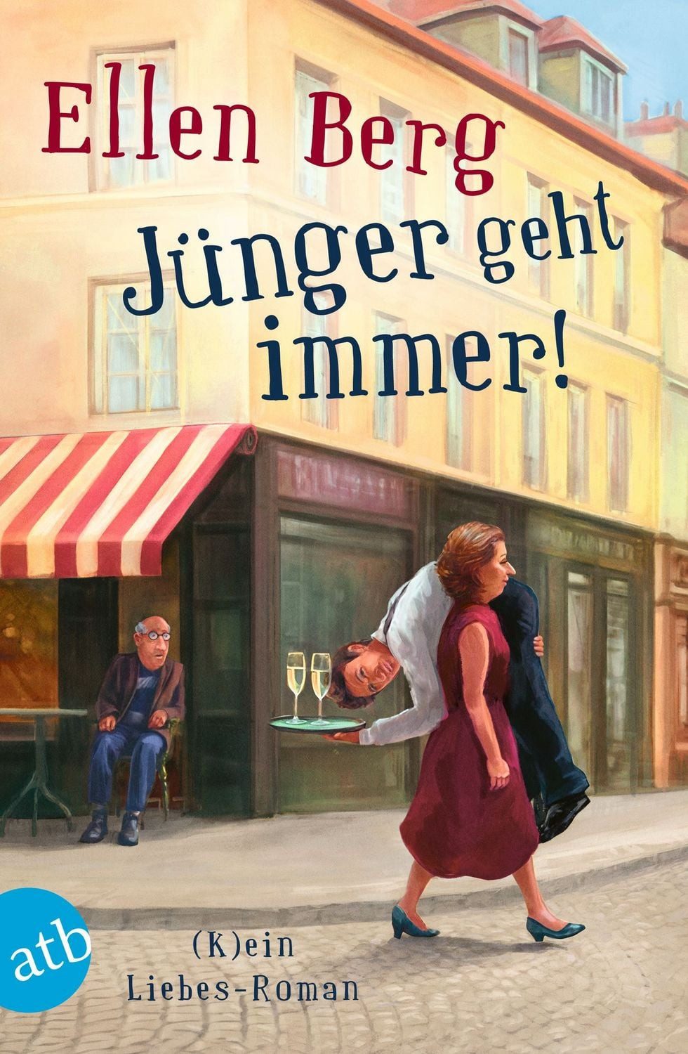 Belletristik Jünger geht immer! (K)ein Liebes-Roman Ellen Berg