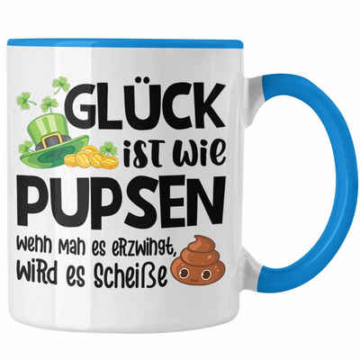 Trendation Tasse Trendation - Glück Ist Wie Pupsen Tassen Tasse Becher Kaffeetasse Lustig Spruch Geschenk Frauen Männer