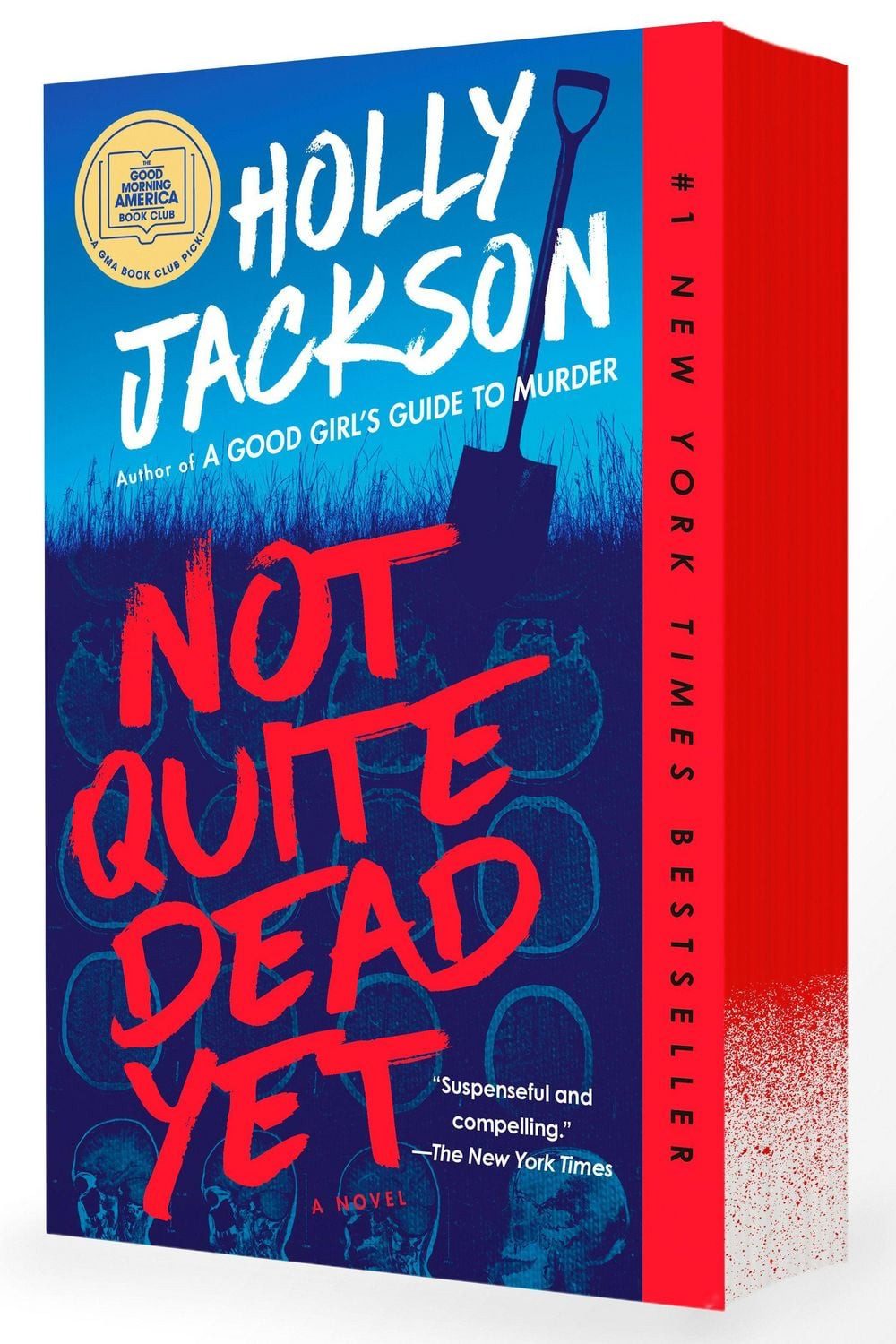 Belletristik Not Quite Dead Yet A Novel Holly Jackson