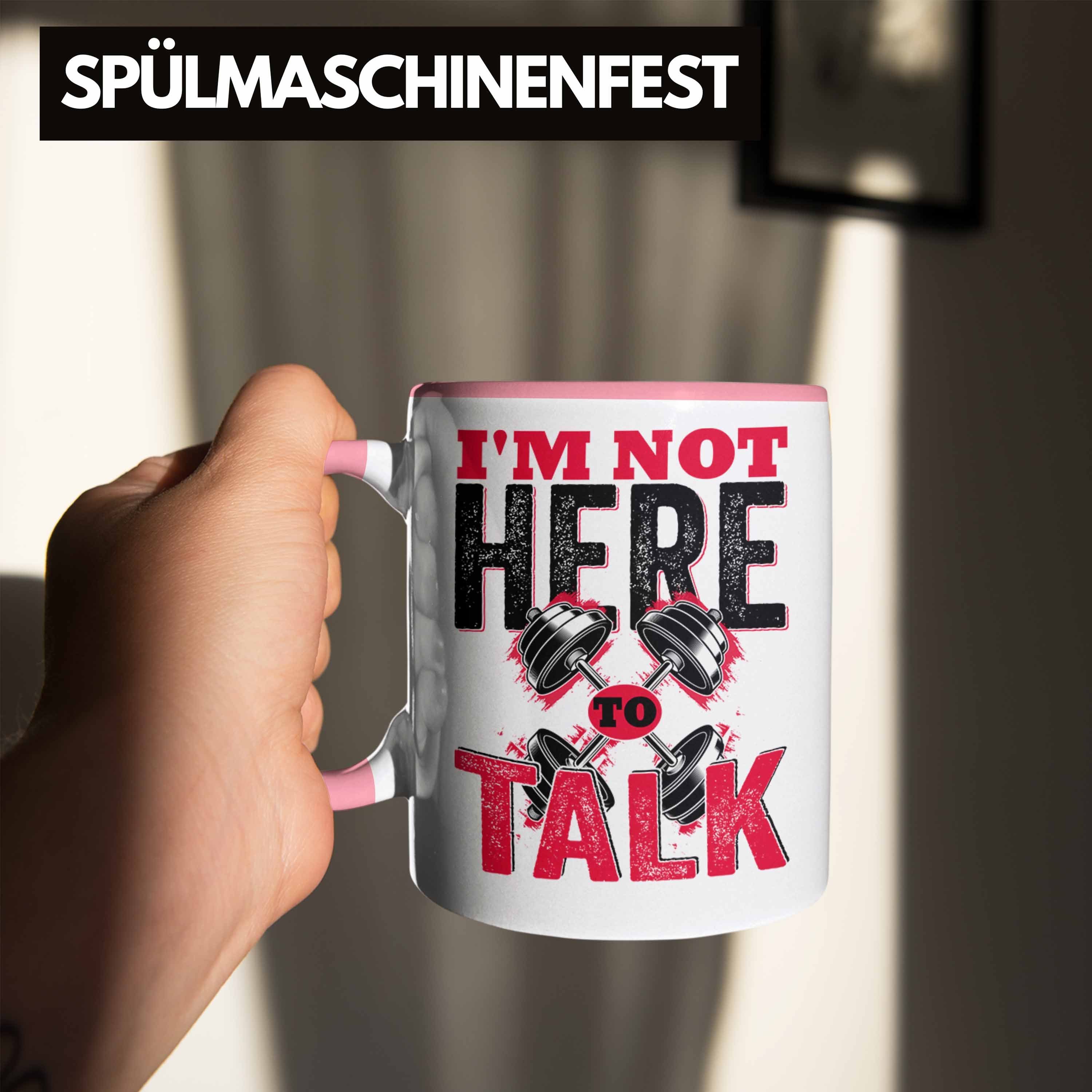 Trendation Geschenk Tasse I'm Fitness Geschenk Here Rosa To Not Talk Fitnessstudio Gym Tasse