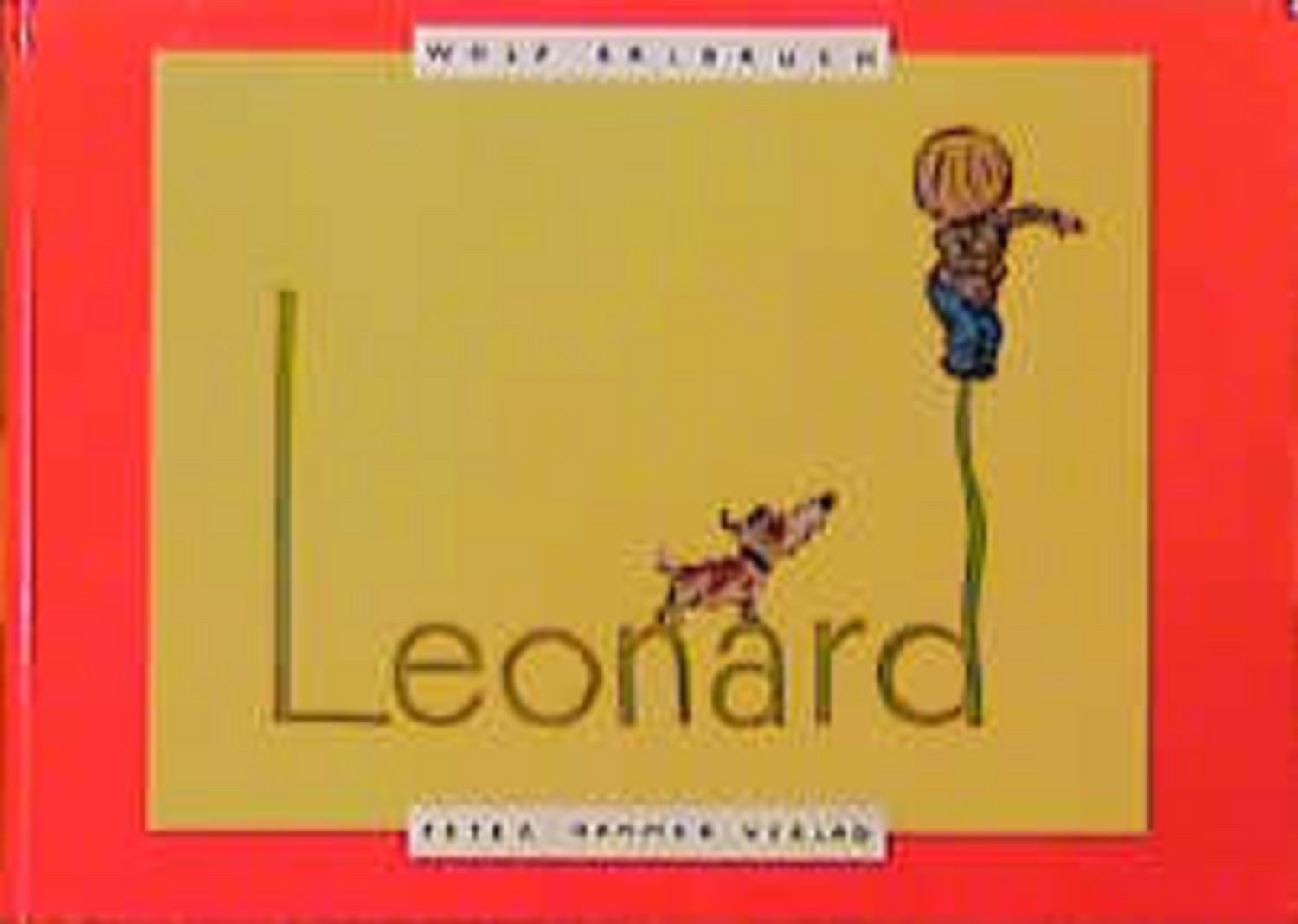 Leonard / Wolf Erlbruch