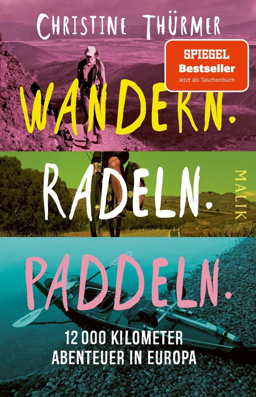 Wandern. Radeln. Paddeln. / Christine Thürmer