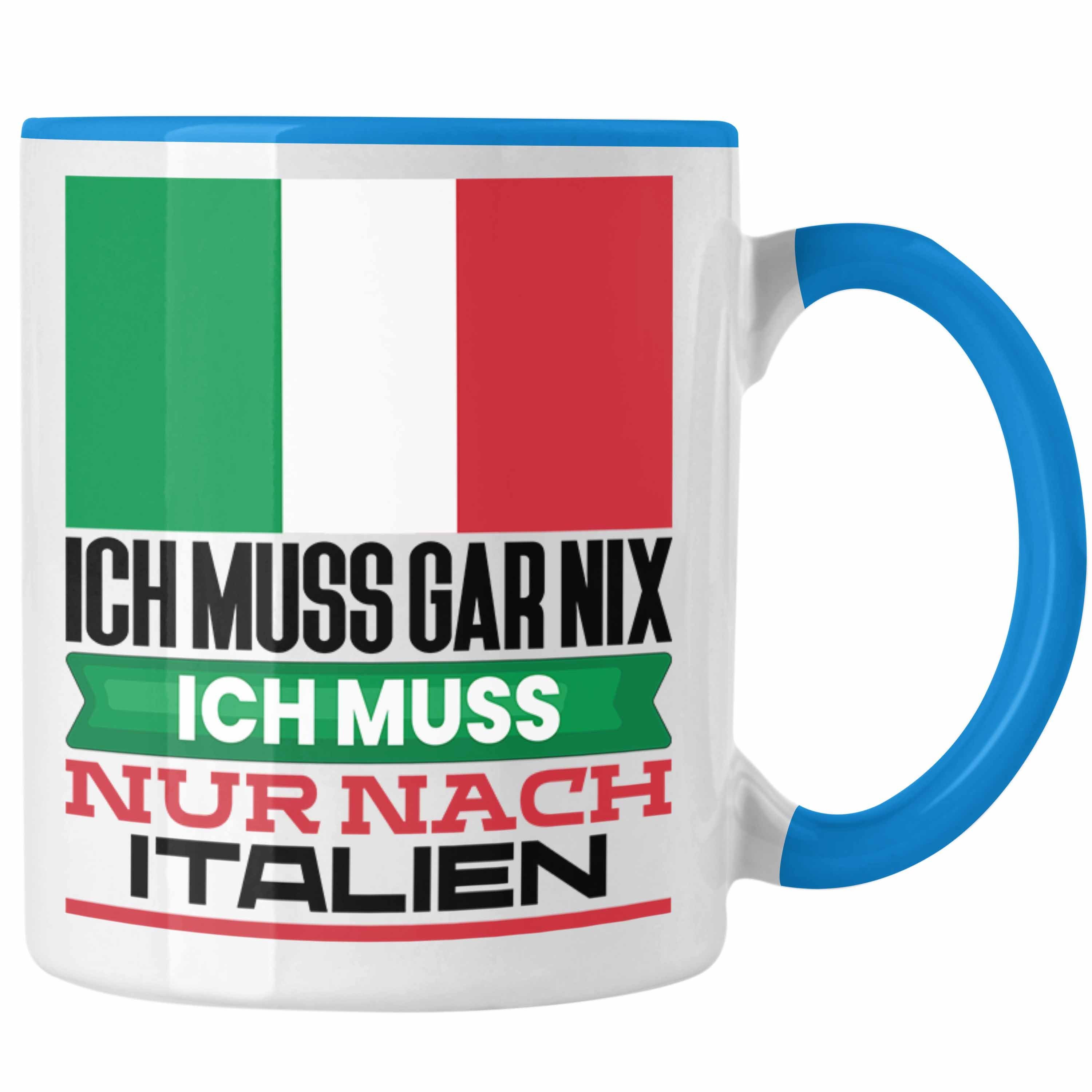 für Geschenkidee Italiener Tasse Ic Italien Blau Geschenk Geburtstag Tasse Trendation Urlaub