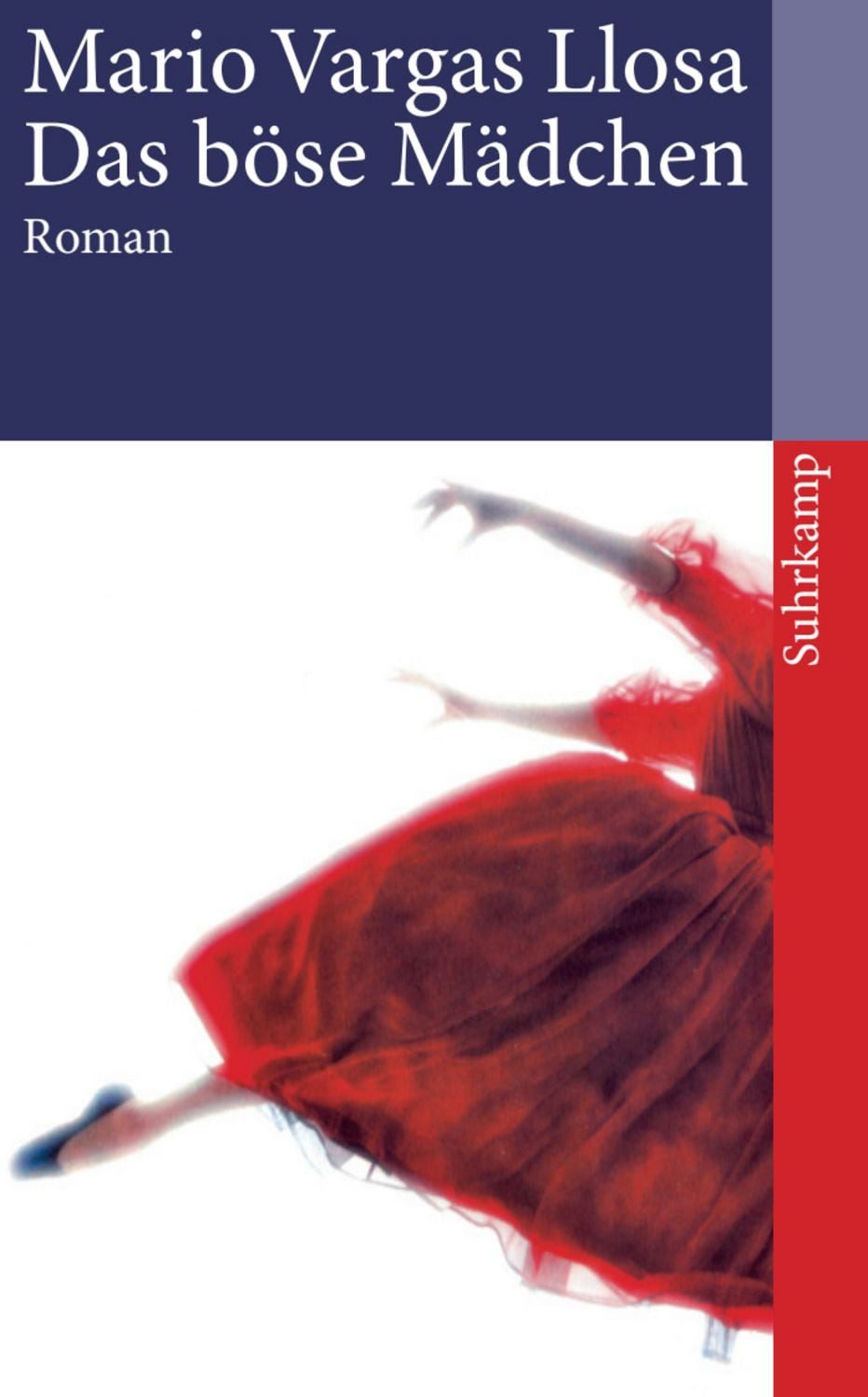 Das böse Mädchen / Mario Vargas Llosa, Nobelpreis für Literatur