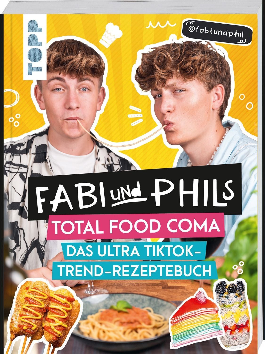 Fabi und Phils Total Food Coma - Das ultra Tiktok Trend-Rezeptebuch / Fabi und Phil