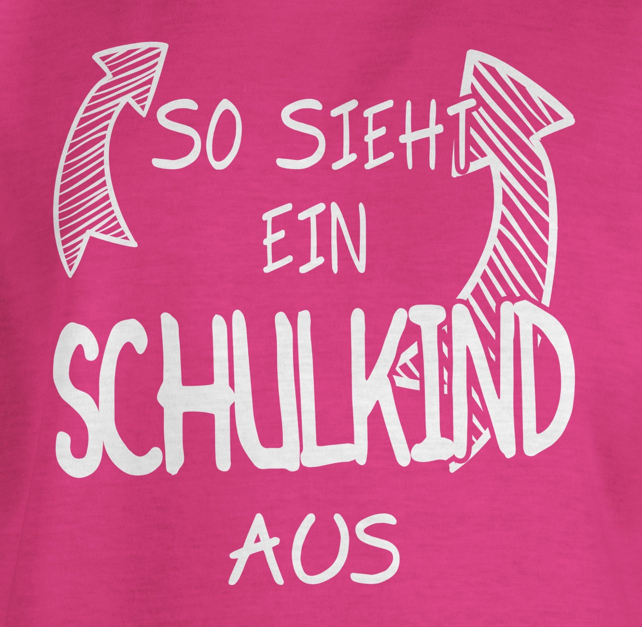 aus T-Shirt So Shirtracer sieht ein Mädchen Schulkind 1 Fuchsia Einschulung