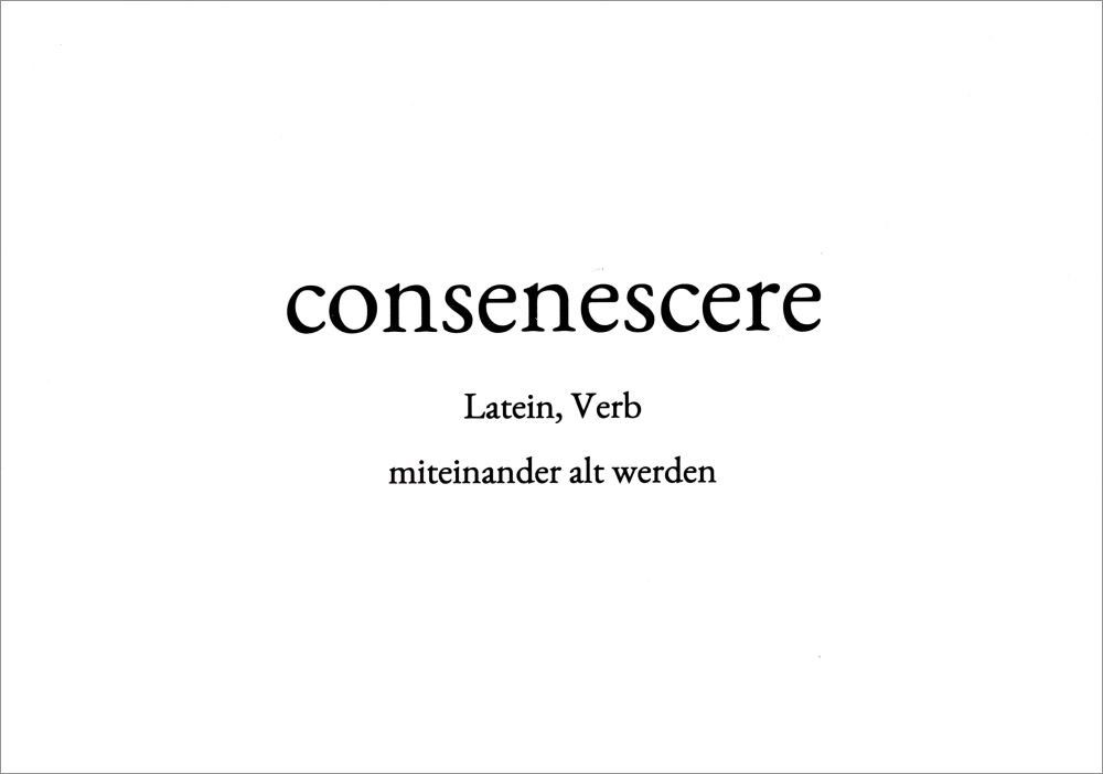 Postkarte Wortschatz- "consenescere"