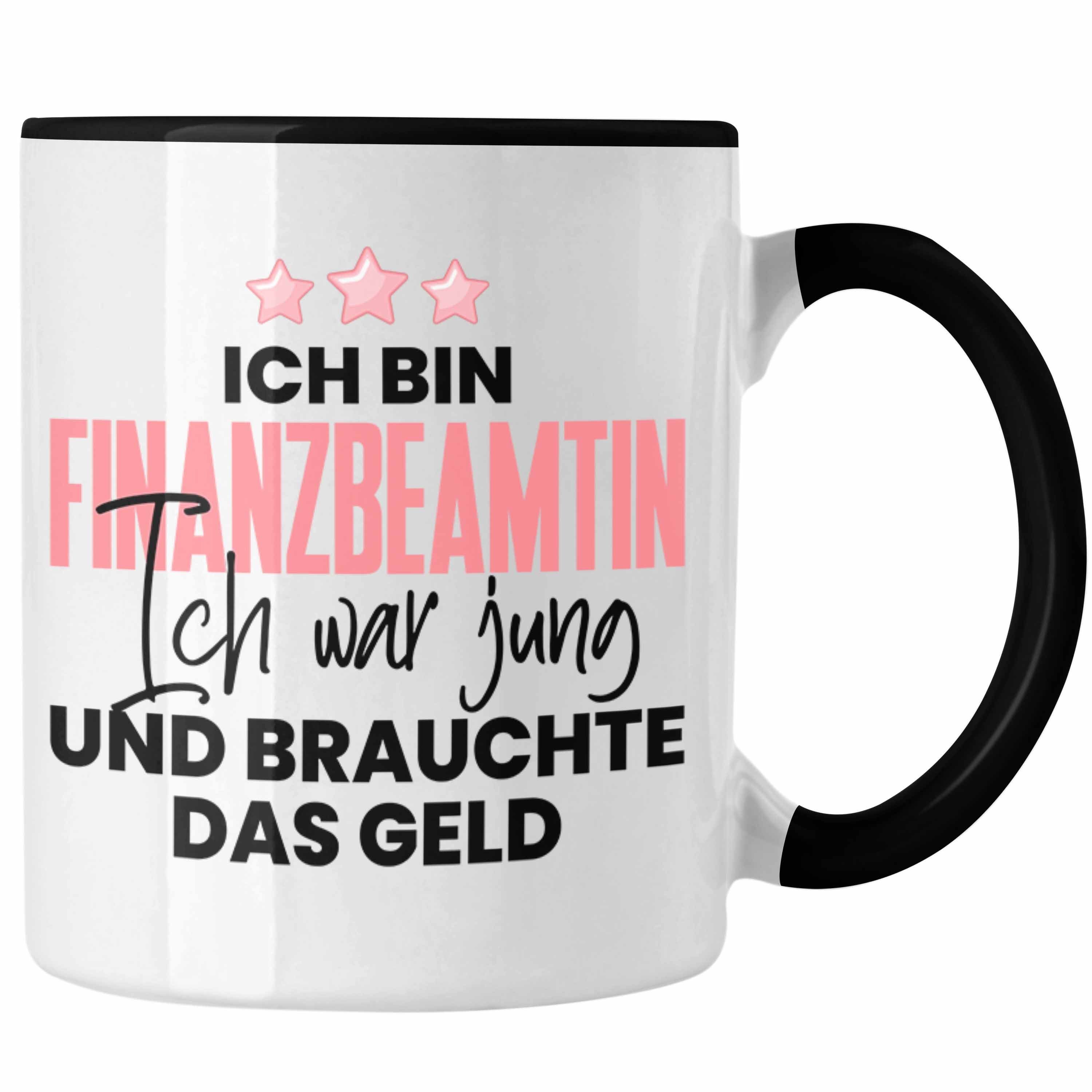 Trendation Tasse Trendation - Finanzbeamtin Tasse Geschenk Lustiger Spruch Kollegin Ich War Jung Und Brauchte Das Geld Schwarz