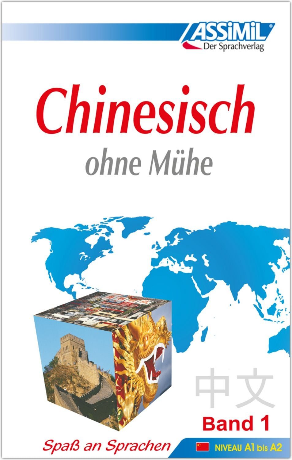ASSiMiL Chinesisch ohne Mühe Band 1 - Lehrbuch - Niveau A1-A2 / Philippe Kantor