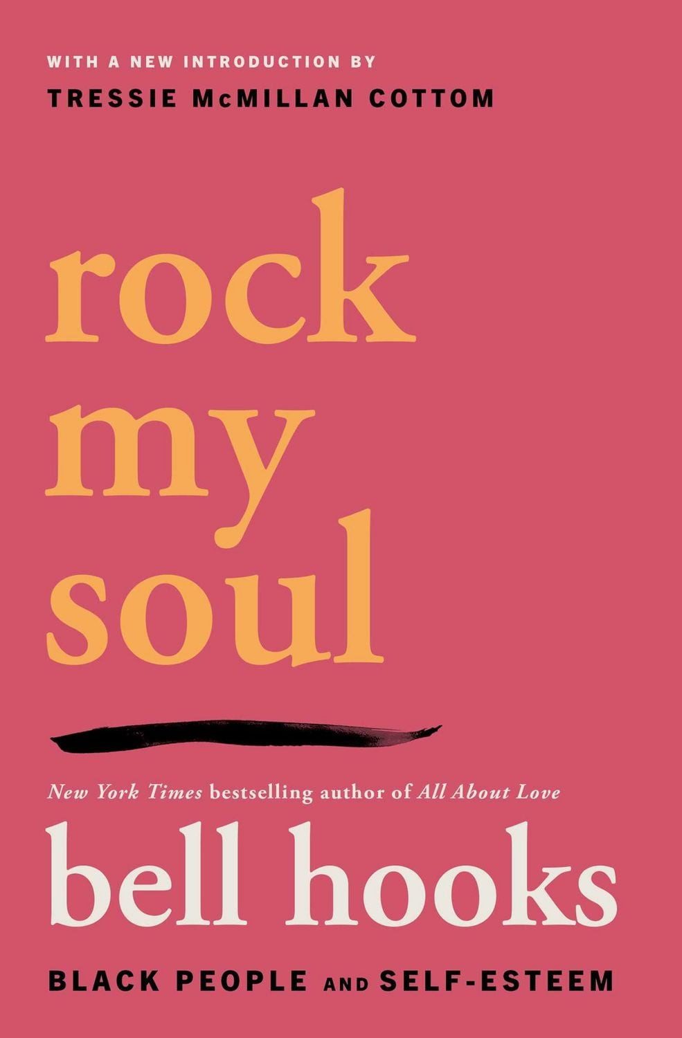 Belletristik Rock My Soul Black People and Self-Esteem Bell hooks