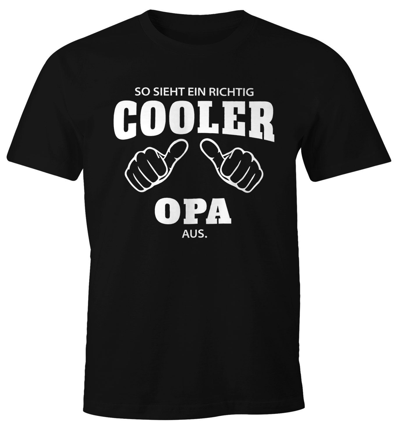 [object Moonworks® schwarz ein aus Fun-Shirt ein Object] MoonWorks richtig So Herren T-Shirt cooler sieht Opa richtig mit Print-Shirt Print