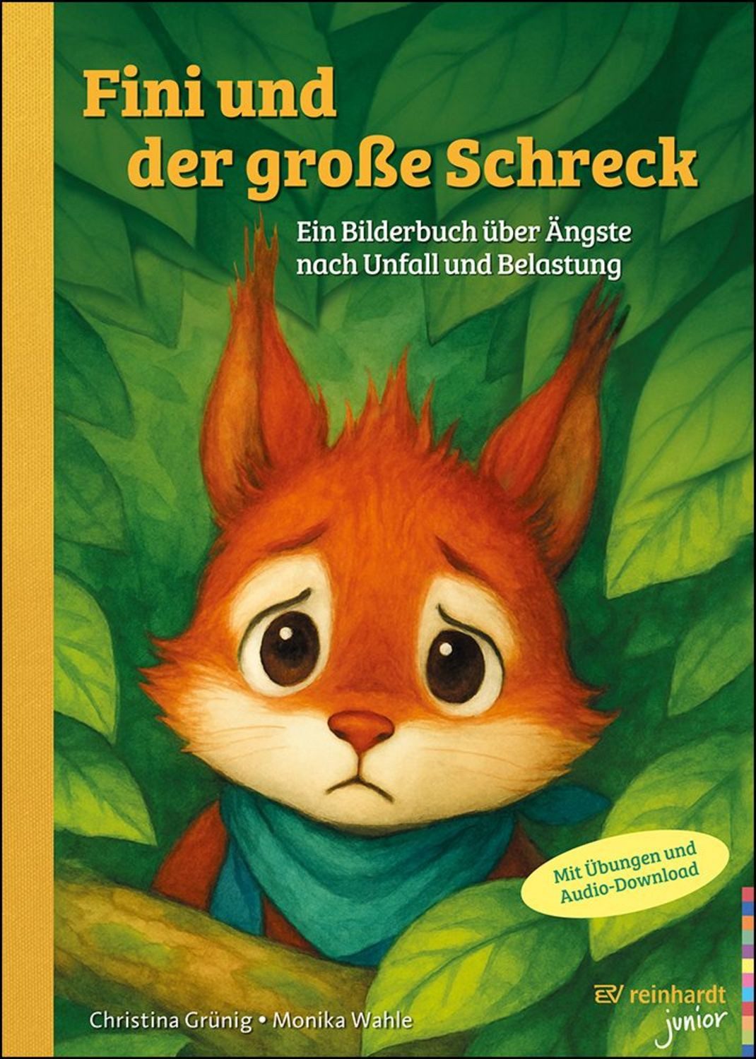 Fini und der große Schreck / Christina Grünig, Monika Wahle