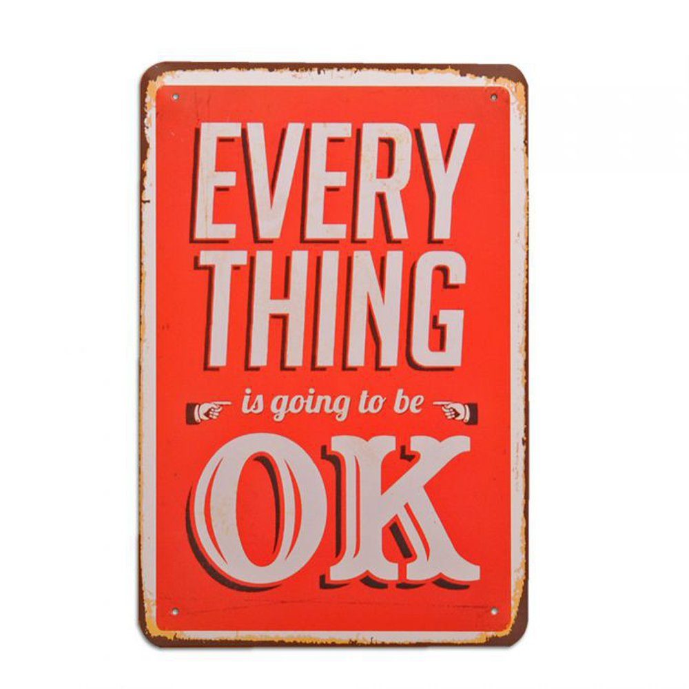 Metallbild Metallschild EVERYTHING IS OK 30x20cm Schild Retro-Design