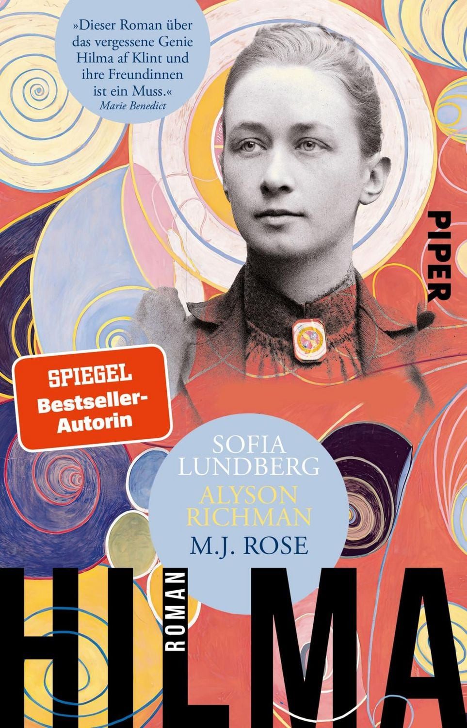 Belletristik Hilma Roman, Romanbiografie über die geniale schwedische Malerin Hilm Sofia Lundberg, Alyson Richman, M. J. Rose