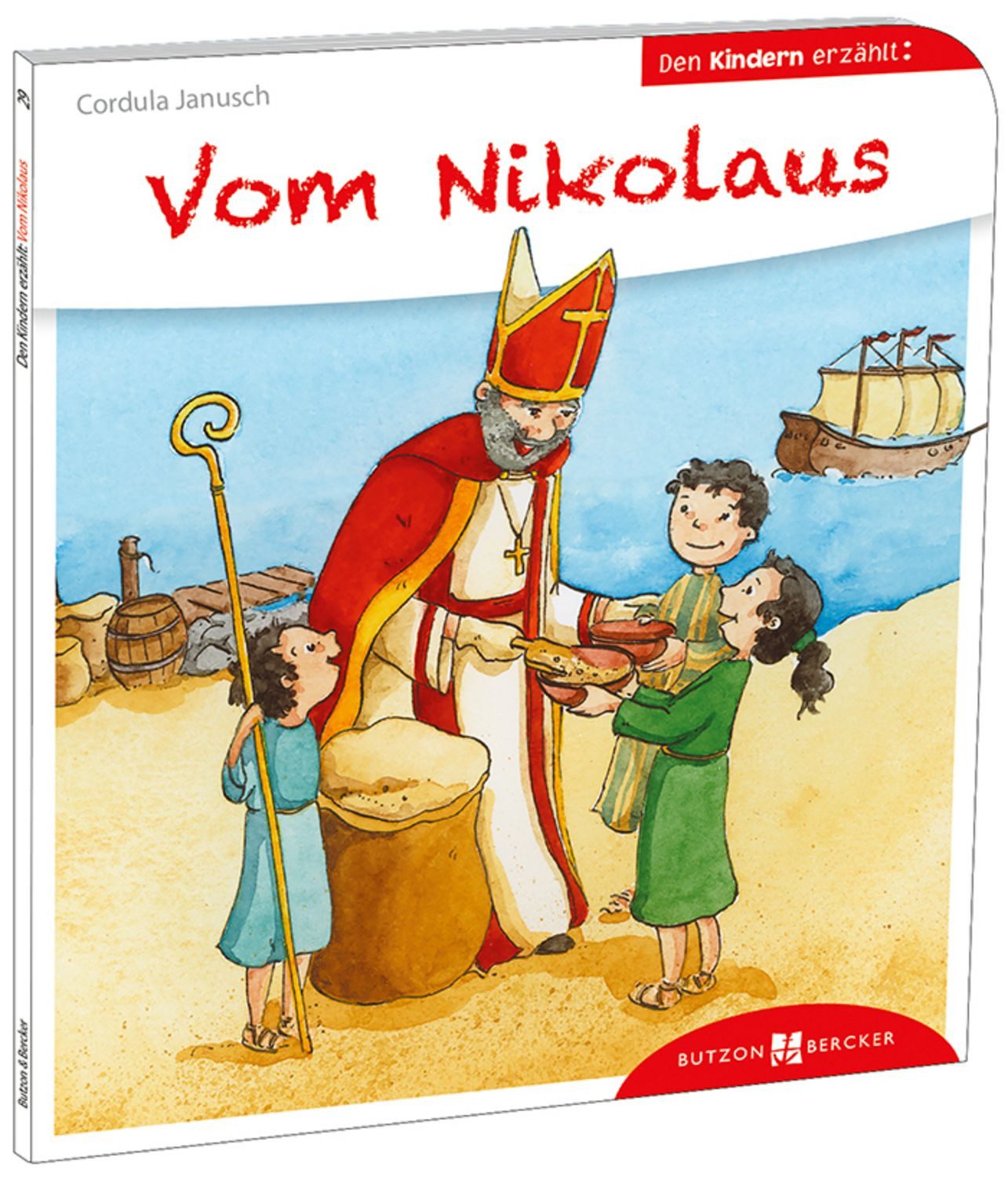 Vom Nikolaus den Kindern erzählt / Cordula Janusch
