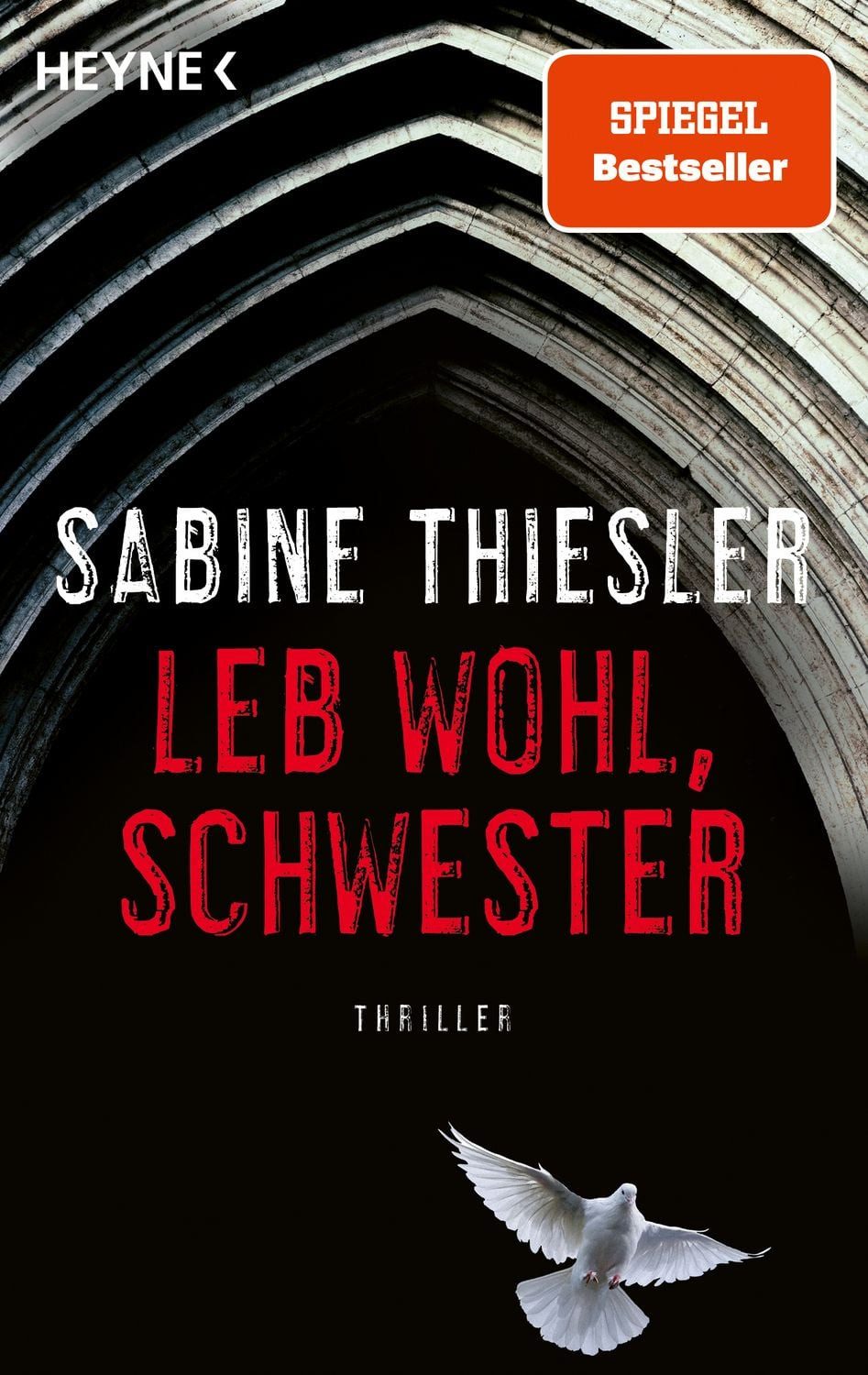 Leb wohl, Schwester / Sabine Thiesler