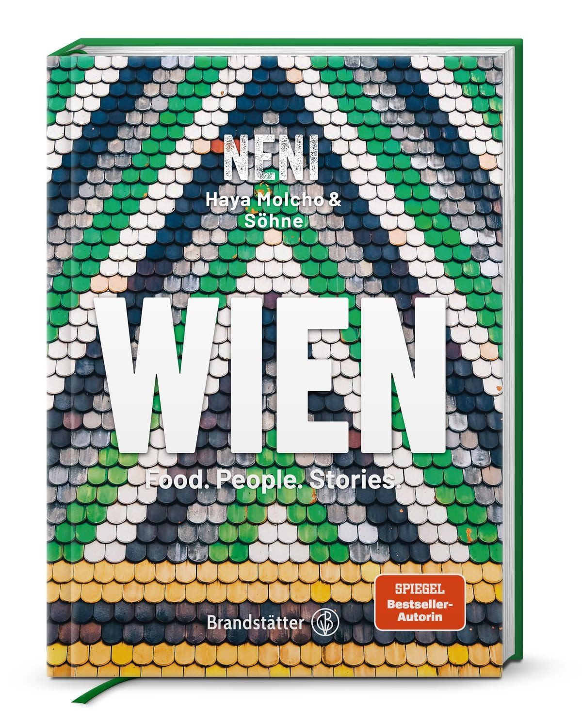 Wien by NENI / Haya Molcho, Food. People. Stories
