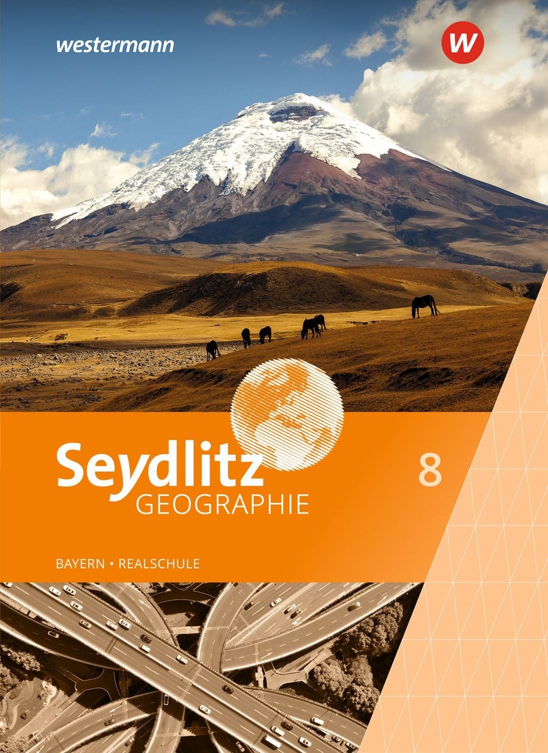 Schulbuch Seydlitz Geographie - Ausgabe 2016 für Realschulen in Bayern Schulbuch Susanne Lebert, Stefanie Bacigalupo, Andrea Eigner, Katrin Endl, Cornelia Heindl